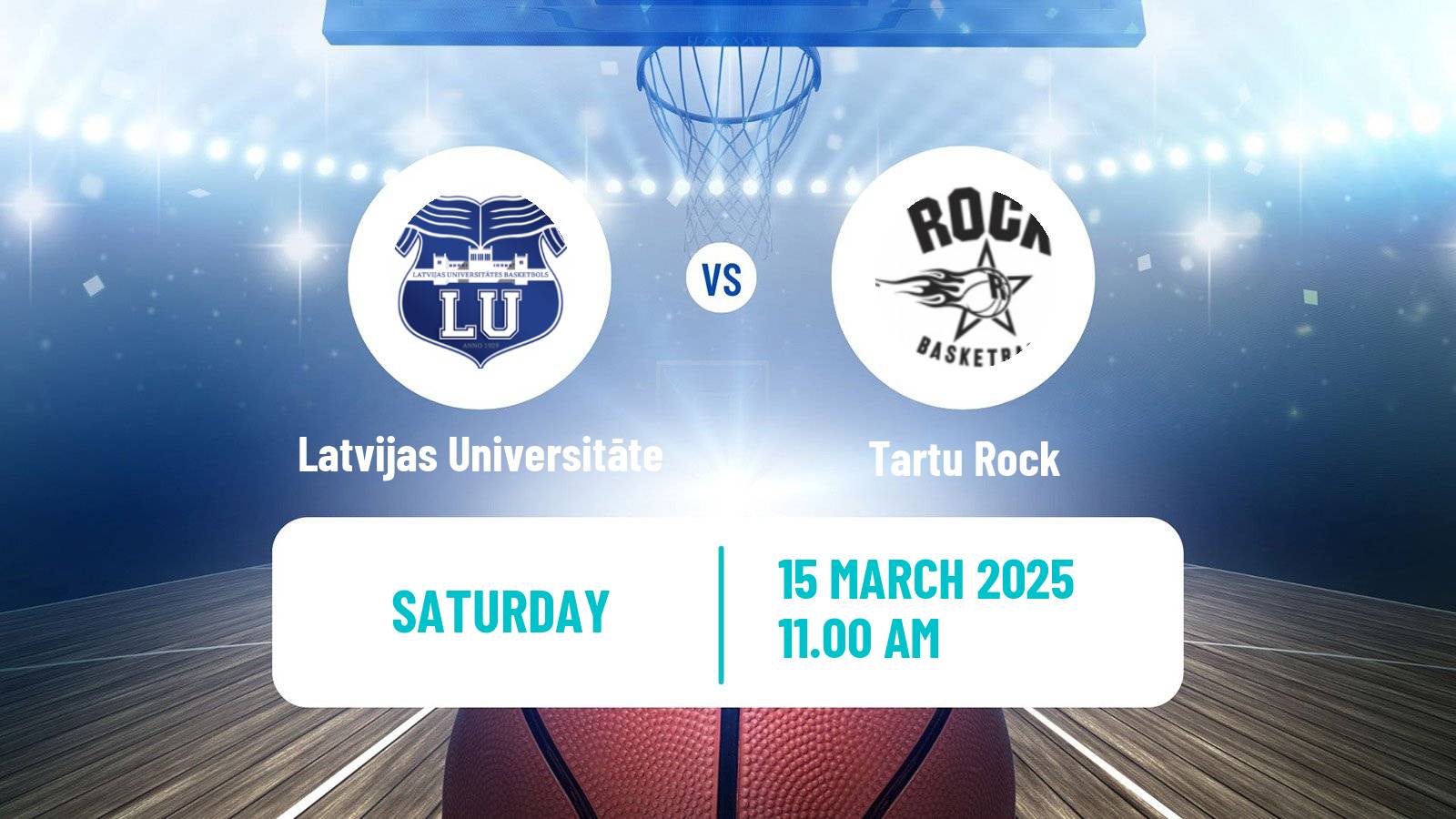 Basketball Estonian–Latvian Basketball League Latvijas Universitāte - Tartu Rock