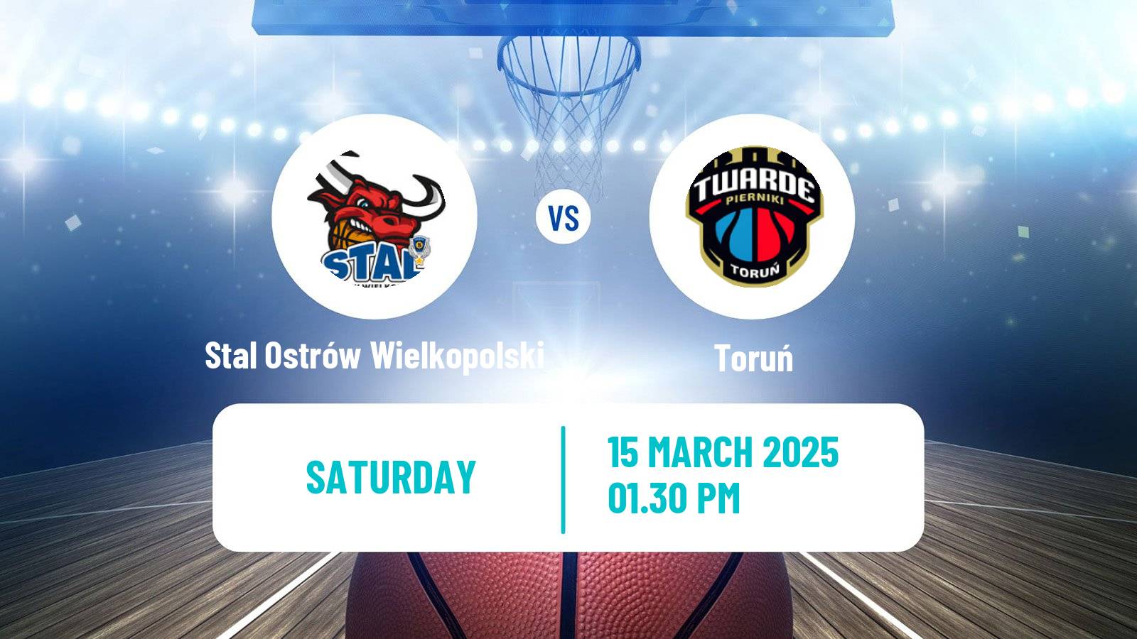 Basketball Polish Basket Liga Stal Ostrów Wielkopolski - Toruń