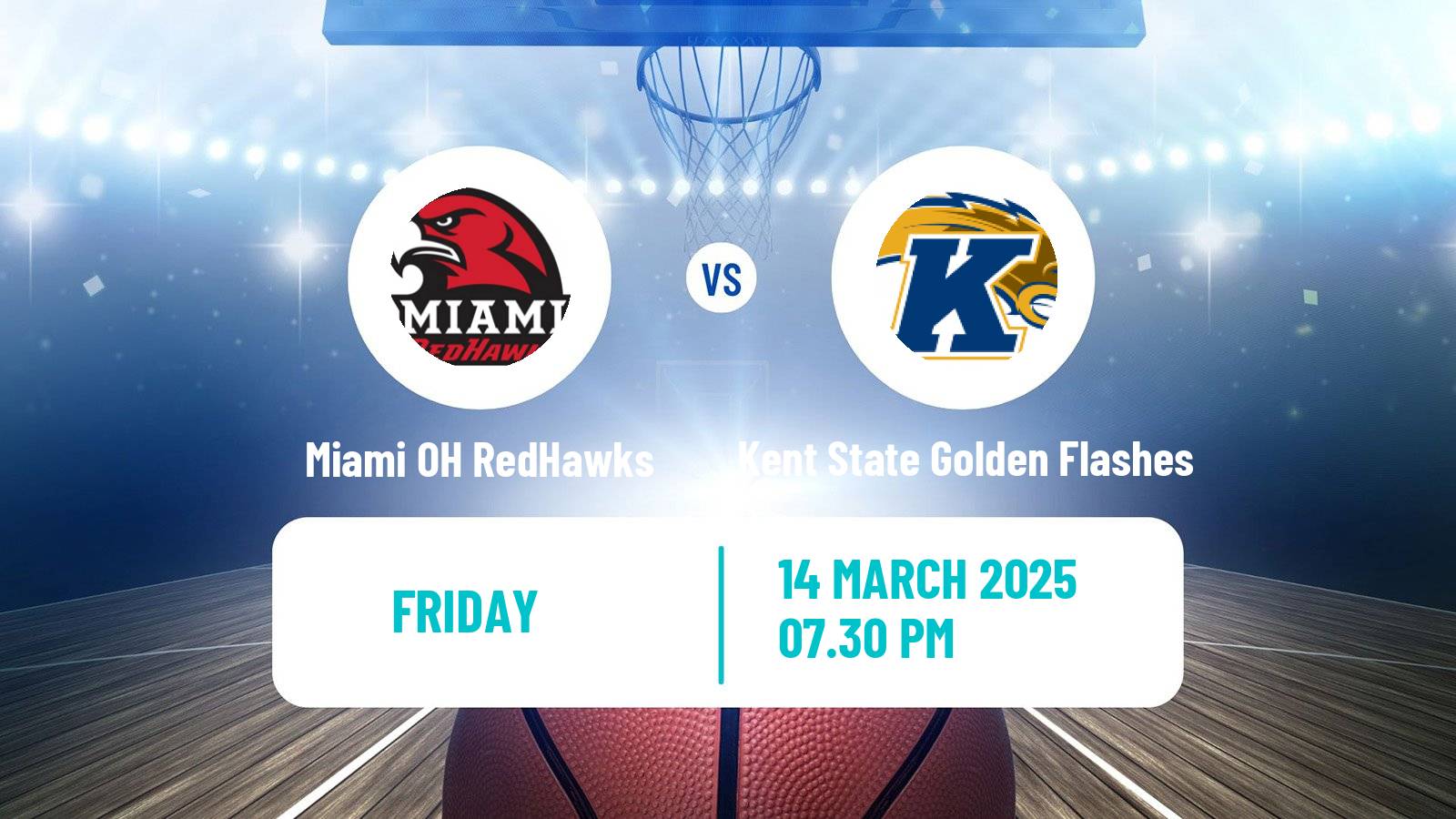 Basketball NCAA College Basketball Miami OH RedHawks - Kent State Golden Flashes