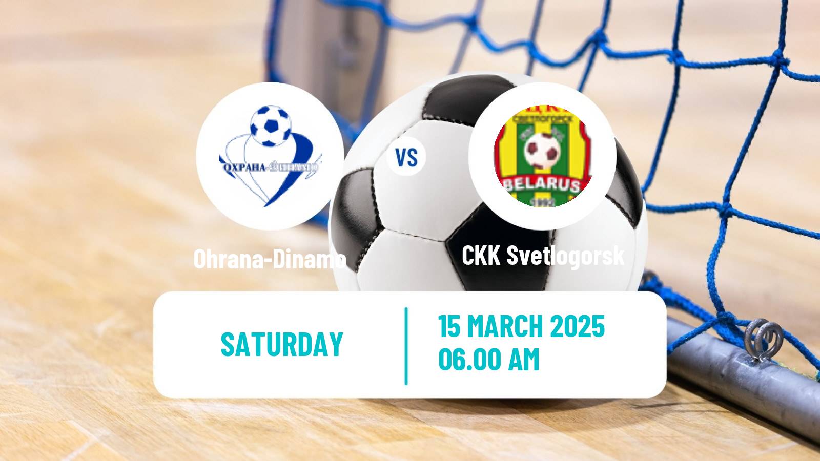 Futsal Belarusian Premier League Futsal Ohrana-Dinamo - CKK Svetlogorsk
