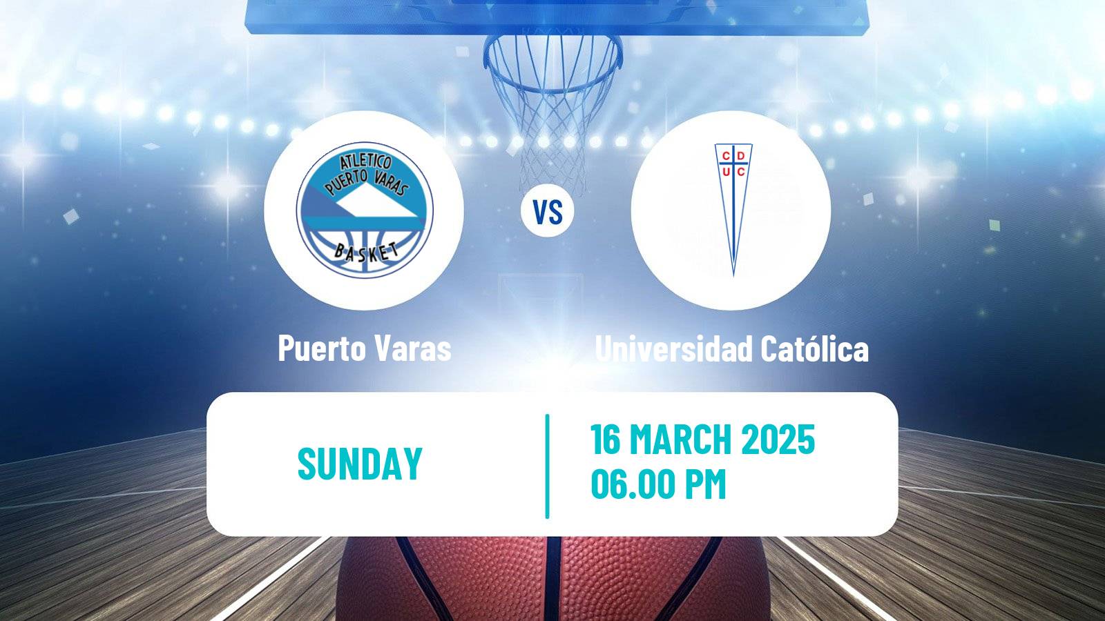 Basketball Chilean LNB Puerto Varas - Universidad Católica