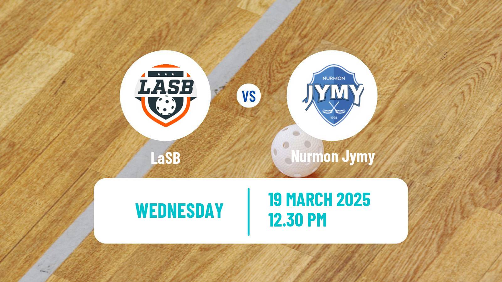 Floorball Finnish F-Liiga LaSB - Nurmon Jymy