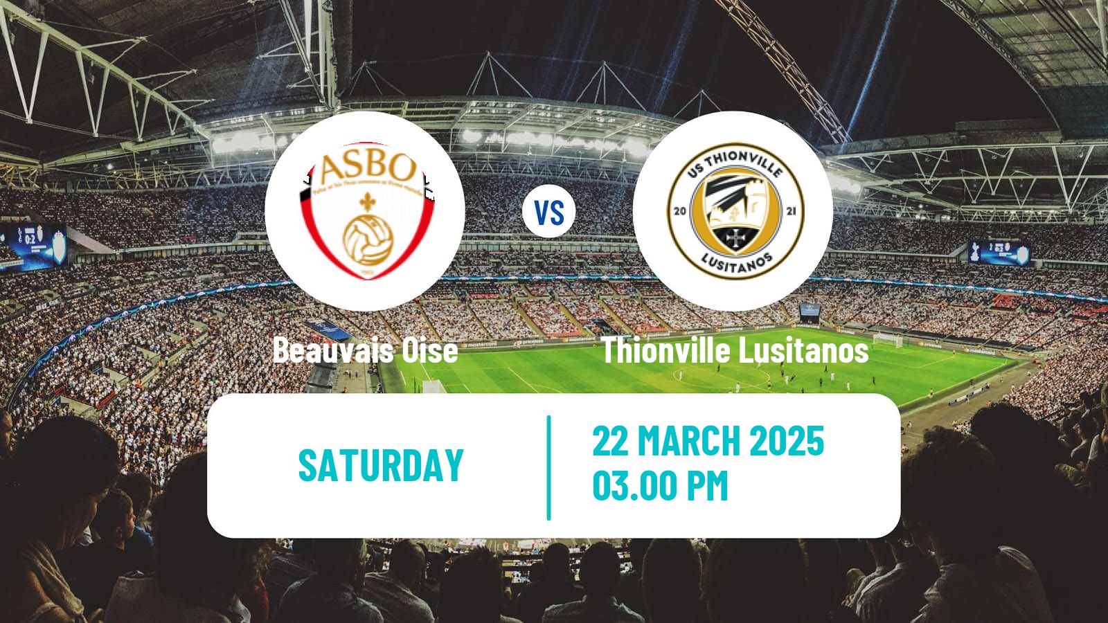 Soccer French National 2 - Group C Beauvais Oise - Thionville Lusitanos