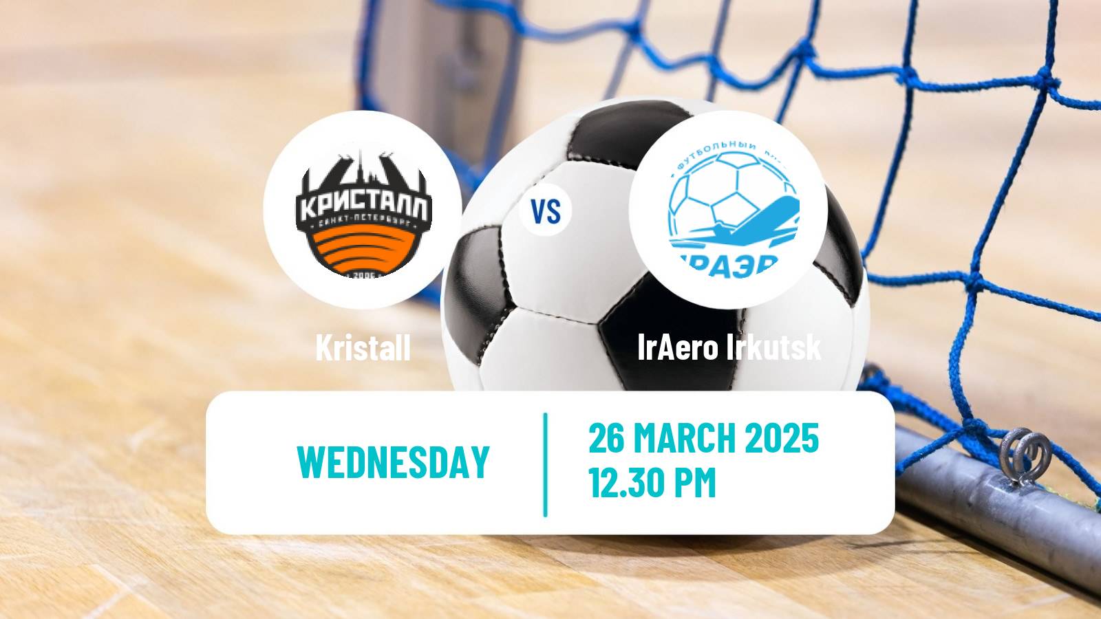 Futsal Russian Super Liga Futsal Kristall - IrAero Irkutsk