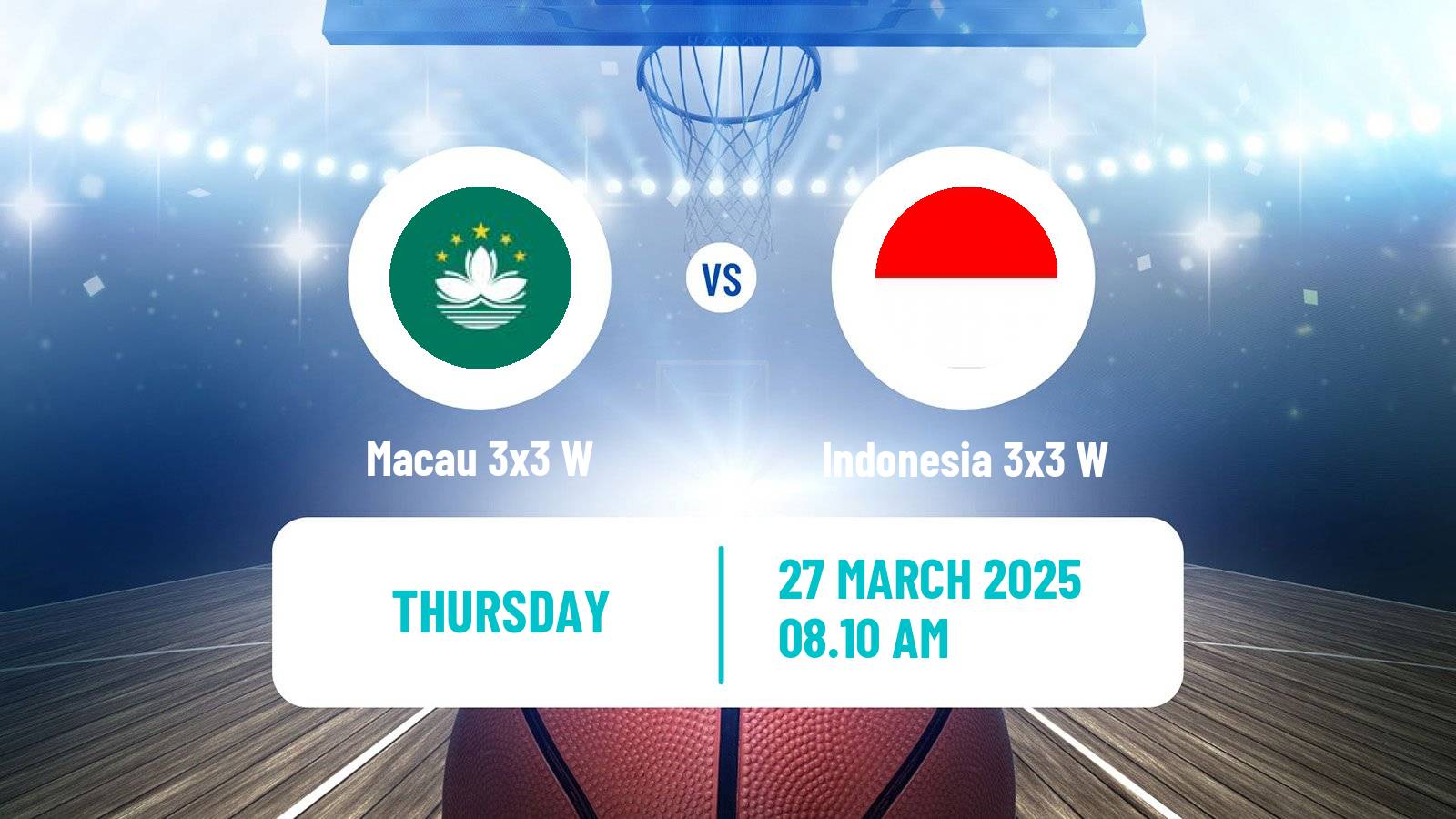 Basketball Asia Cup 3x3 Women Macau 3x3 W - Indonesia 3x3 W