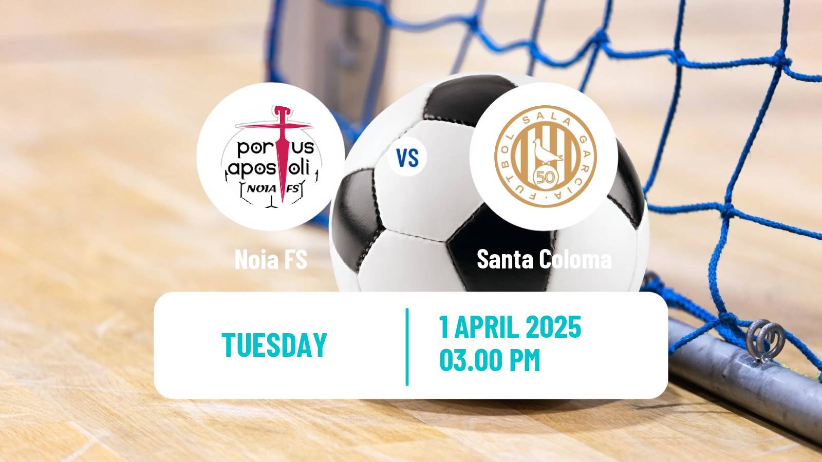 Futsal Spanish Primera Division Futsal Noia - Santa Coloma