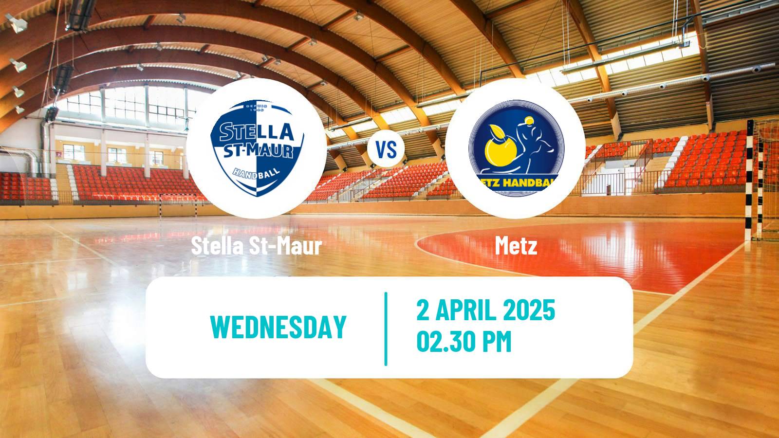 Handball French Division 1 Handball Women Stella St-Maur - Metz