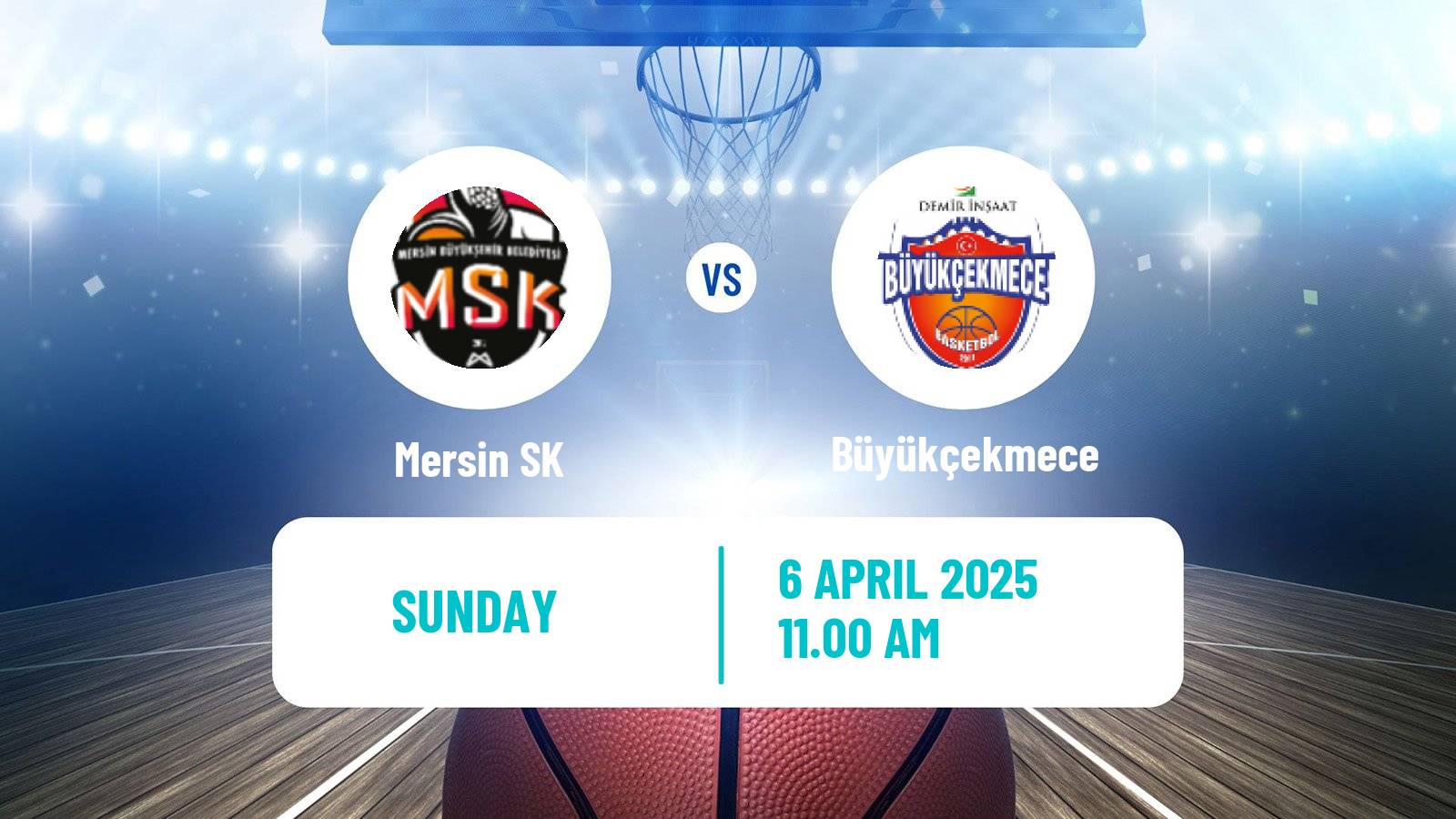 Basketball Turkish Basketball Super Ligi Mersin SK - Büyükçekmece