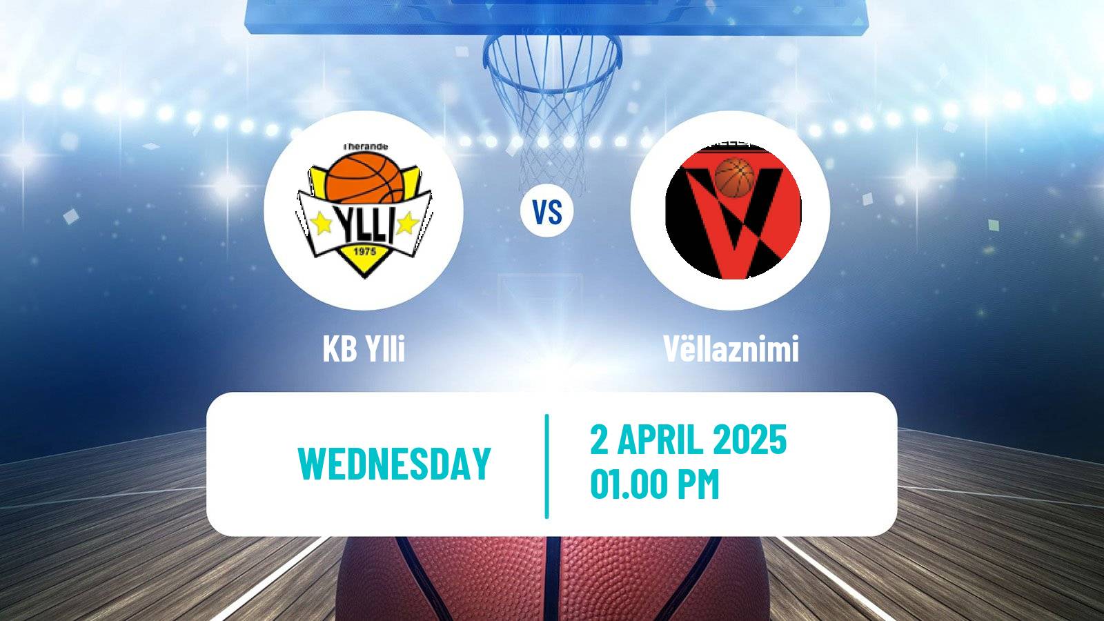 Basketball Kosovo Superliga Basketball Ylli - Vëllaznimi