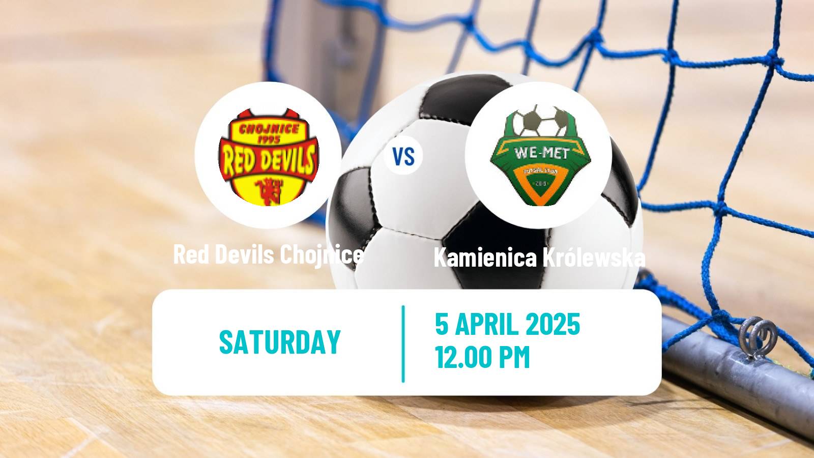 Futsal Polish Ekstraklasa Futsal Red Devils Chojnice - Kamienica Królewska