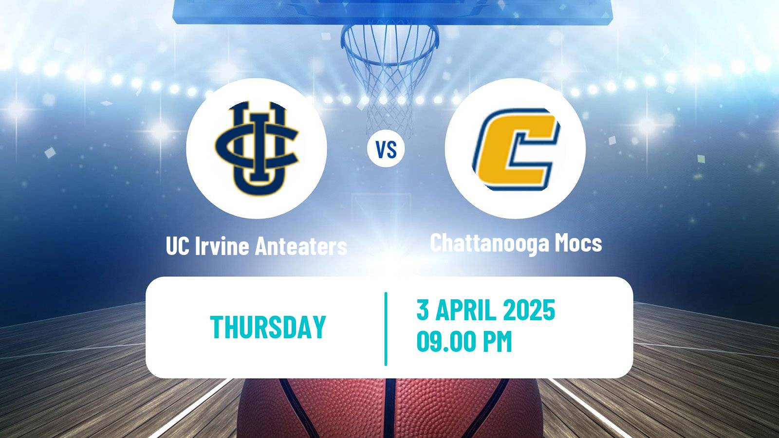 Basketball NIT UC Irvine Anteaters - Chattanooga Mocs