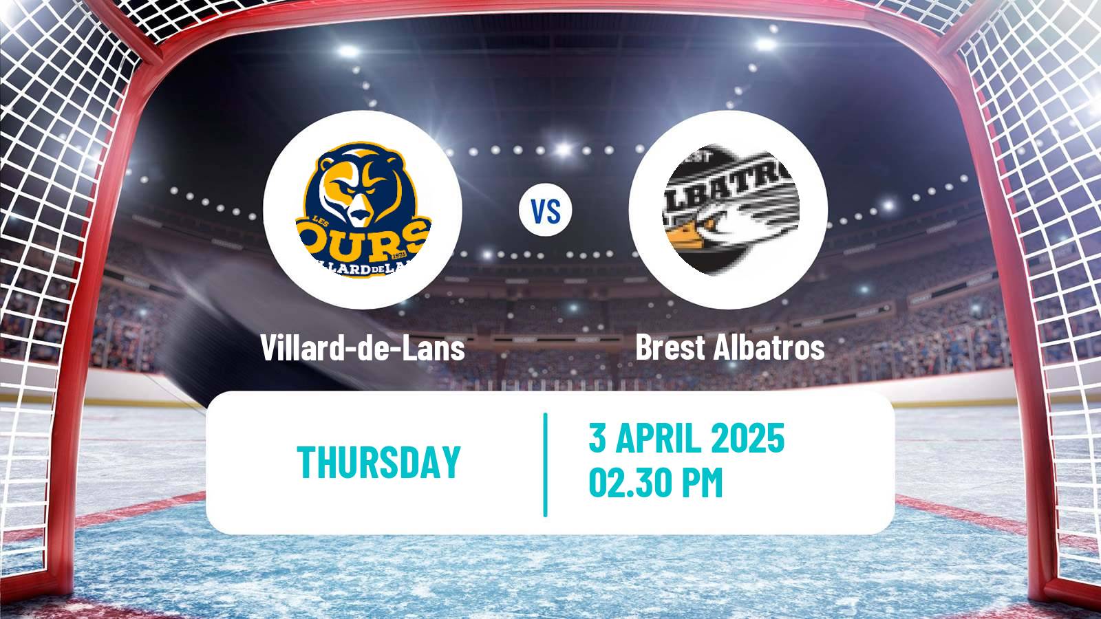 Hockey French D1 Ice Hockey Villard-de-Lans - Brest Albatros
