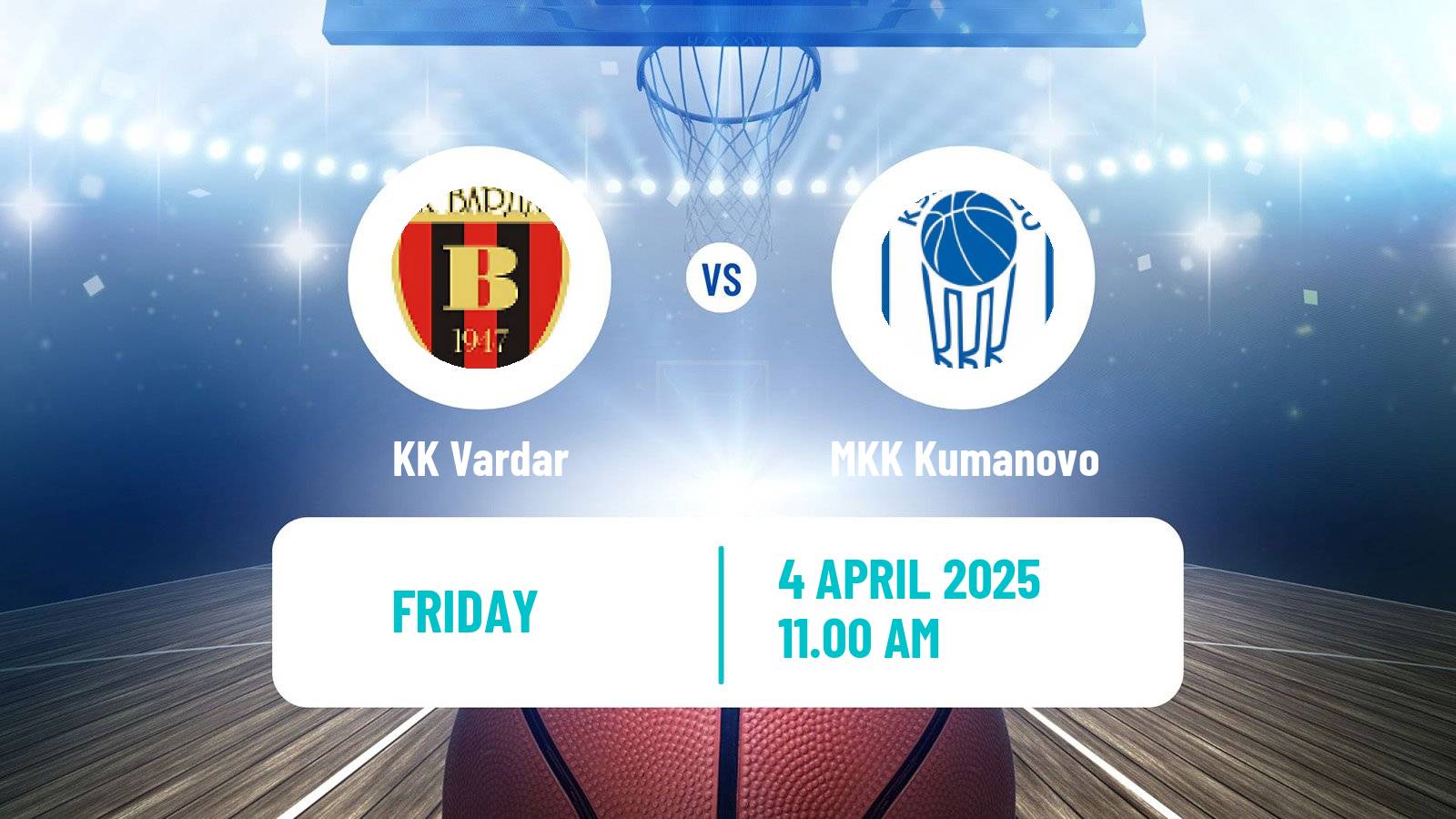 Basketball North Macedonian Prva Liga Basketball Vardar - MKK Kumanovo