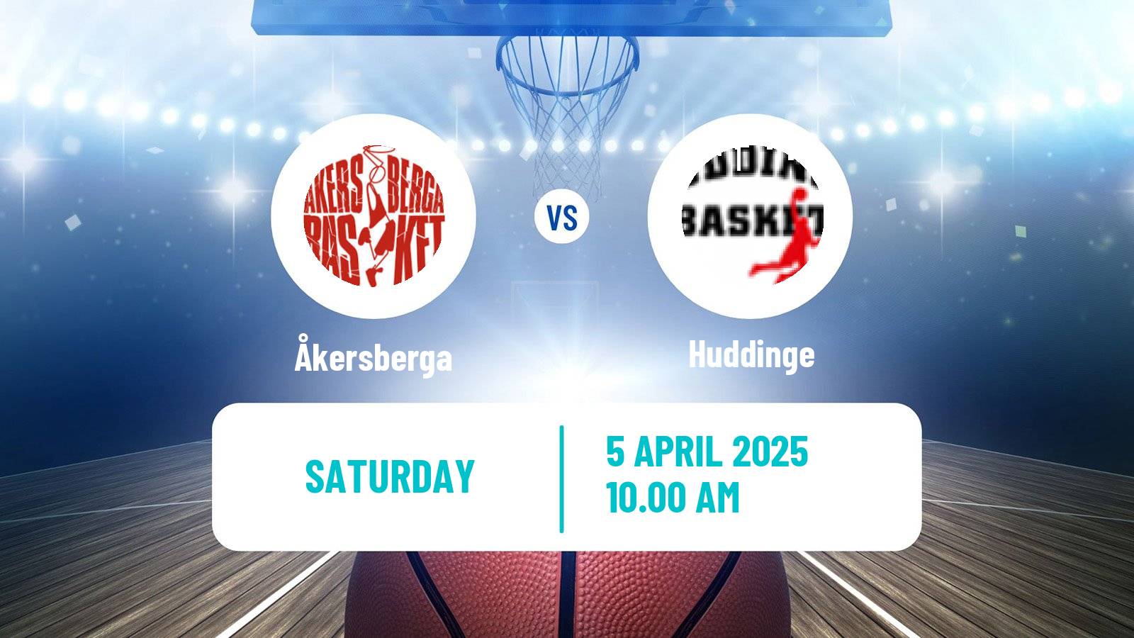 Basketball Swedish Superettan Basketball Åkersberga - Huddinge