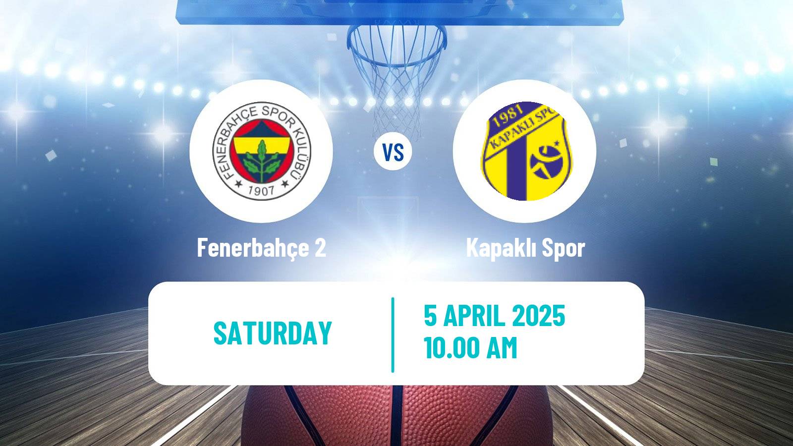 Basketball Turkish TBL Fenerbahçe 2 - Kapaklı Spor
