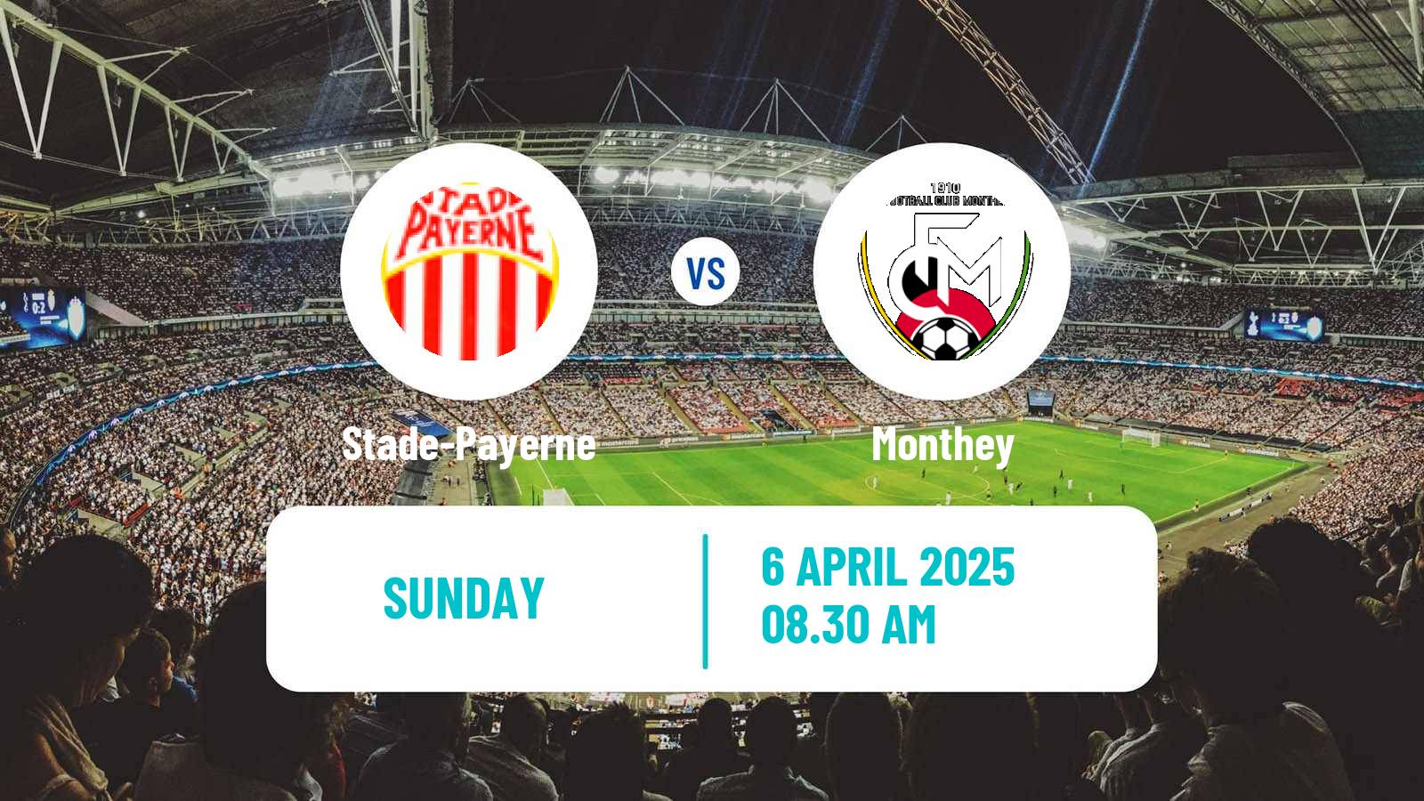 Soccer Swiss 1 Liga Classic Group 1 Stade-Payerne - Monthey