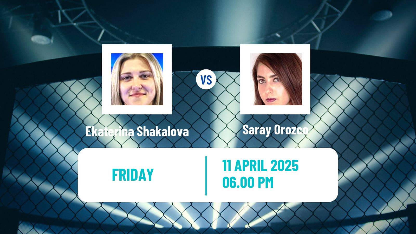 MMA Flyweight Pfl Women Ekaterina Shakalova - Saray Orozco