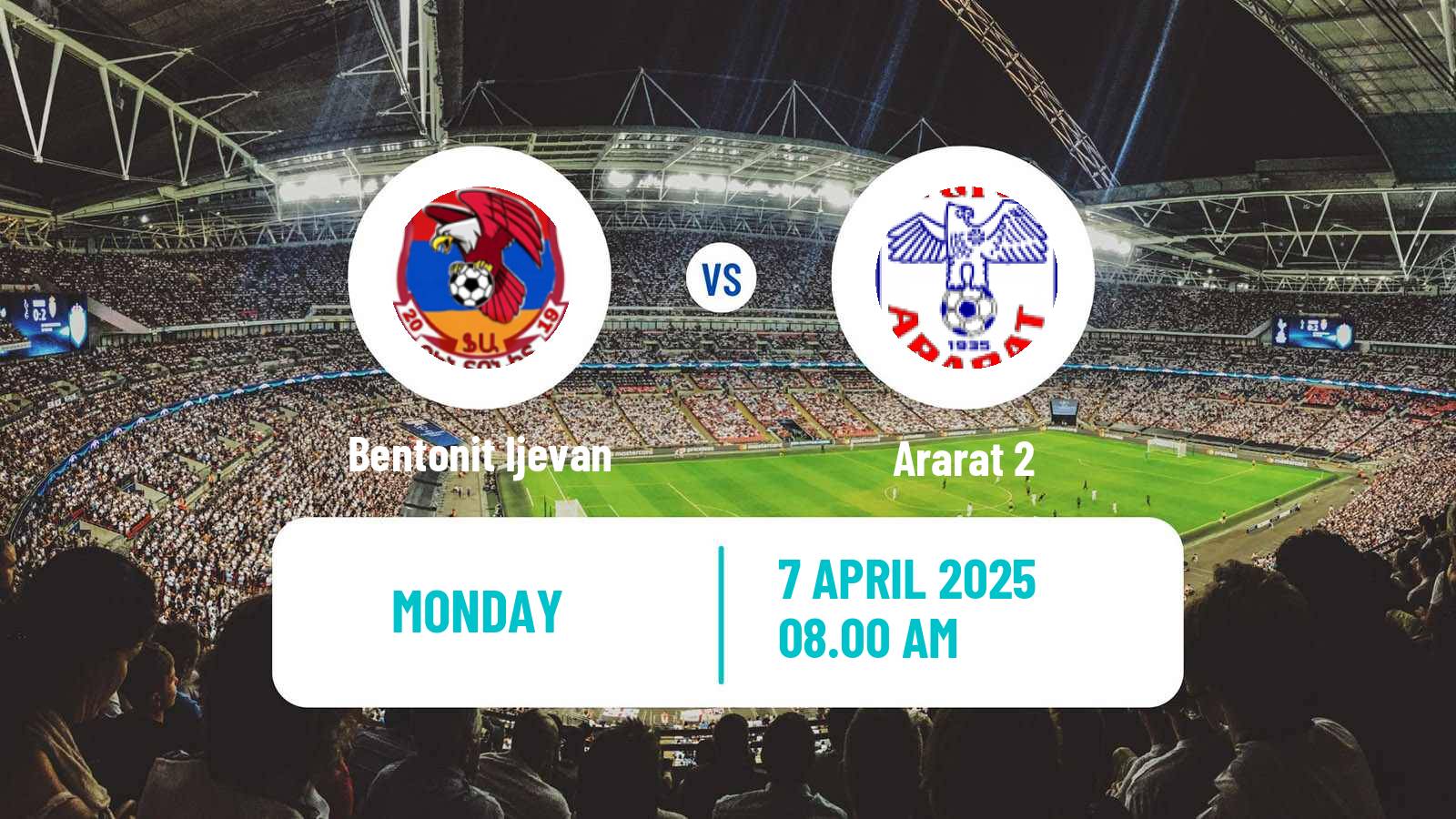 Soccer Armenian First League Bentonit Ijevan - Ararat 2