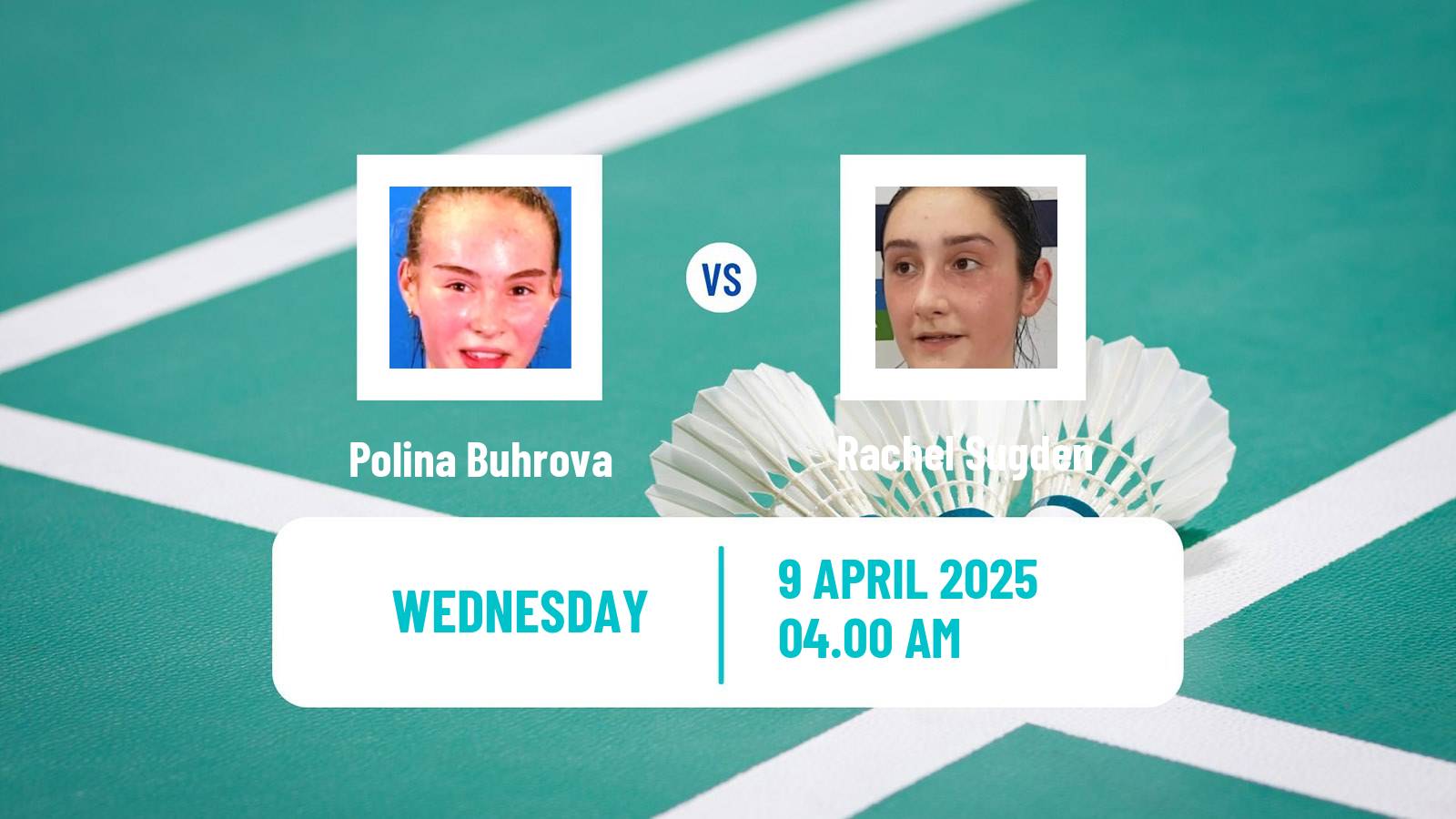 Badminton BWF European Championship Women Polina Buhrova - Rachel Sugden