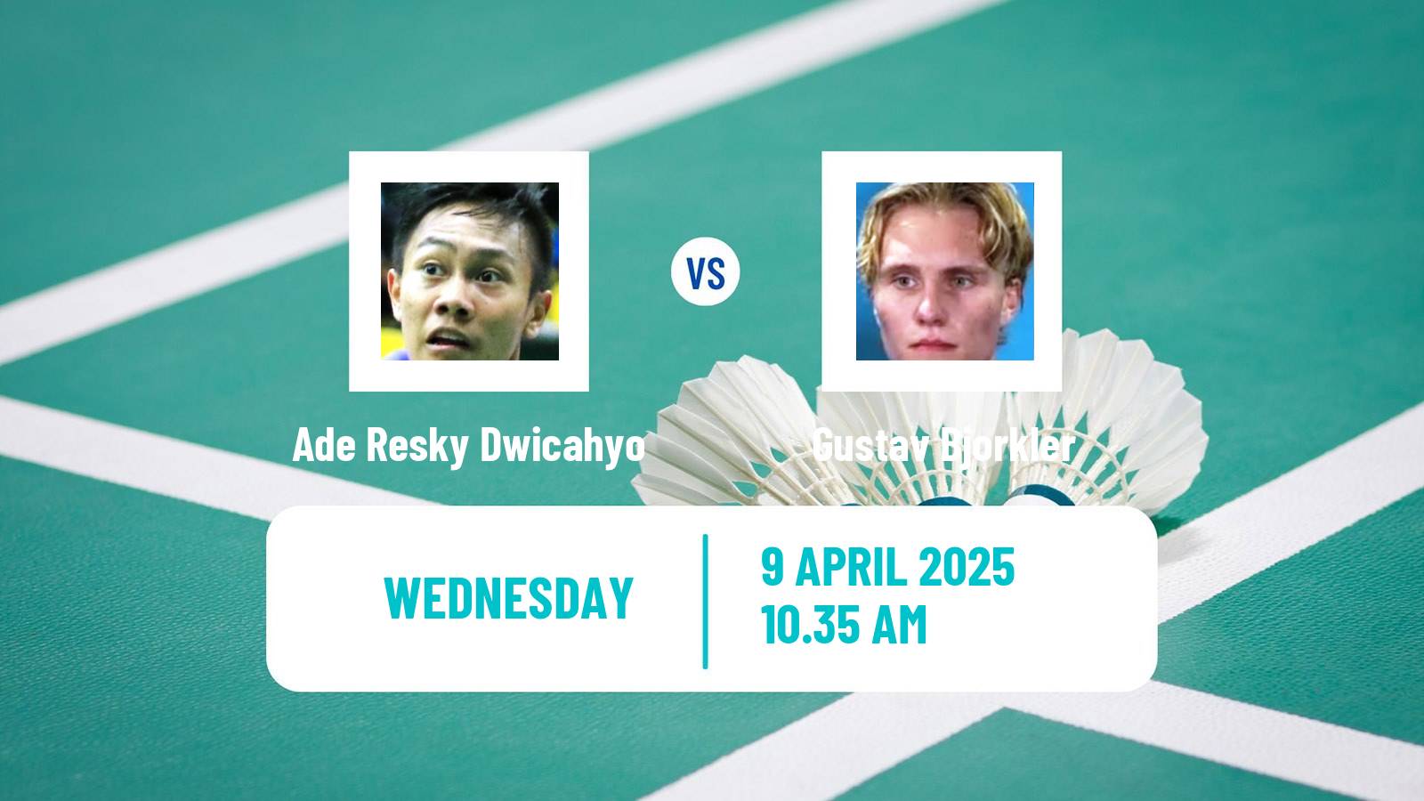 Badminton BWF European Championship Men Ade Resky Dwicahyo - Gustav Bjorkler