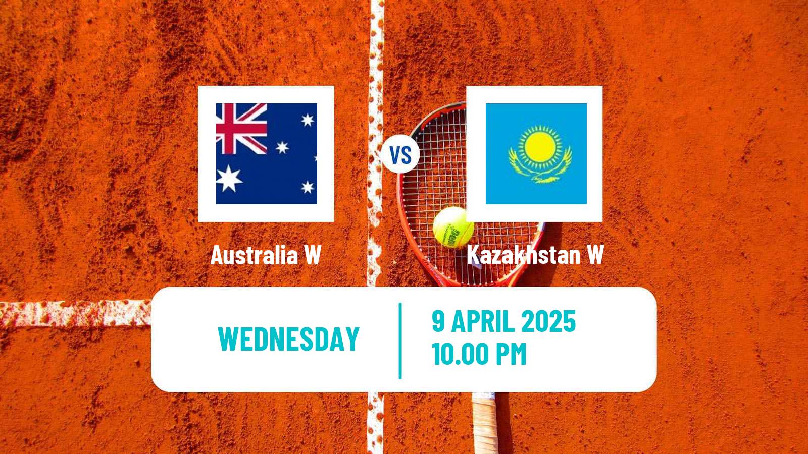 Tennis WTA Billie Jean King Cup World Group Teams Australia W - Kazakhstan W