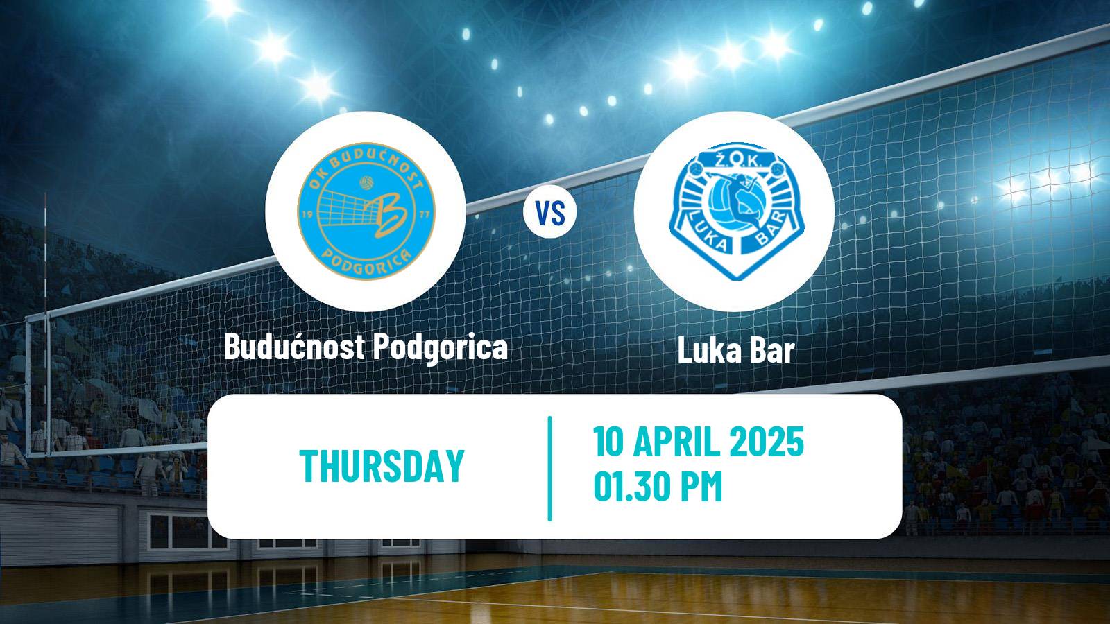 Volleyball Montenegrin Superliga Volleyball Women Budućnost Podgorica - Luka Bar