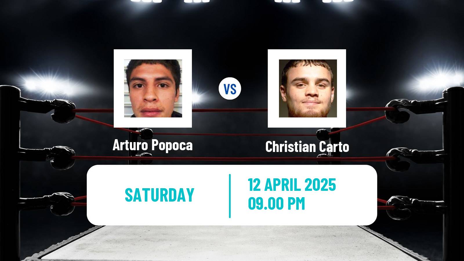 Boxing Super Bantamweight WBC Continental Americas Title Men Arturo Popoca - Christian Carto