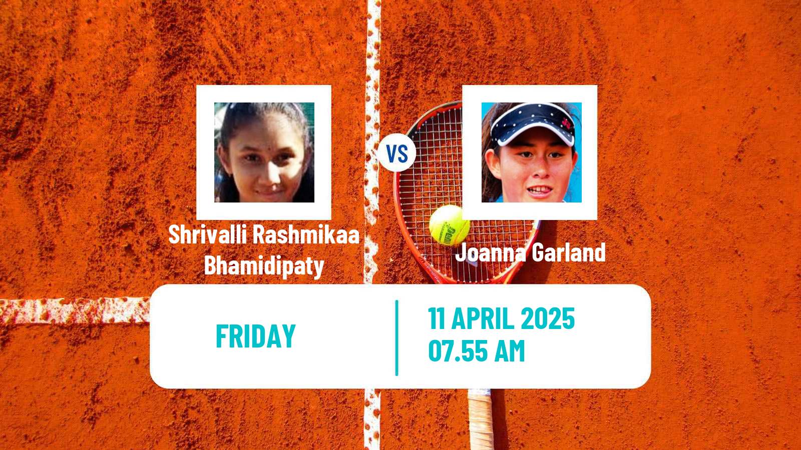 Tennis WTA Billie Jean King Cup Group I Shrivalli Rashmikaa Bhamidipaty - Joanna Garland