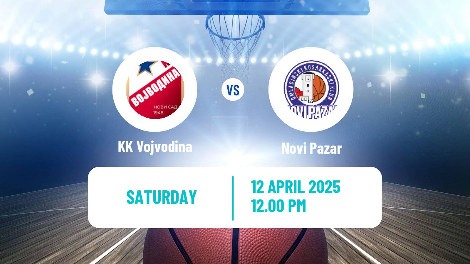 Basketball Serbian First League Basketball Vojvodina - Novi Pazar