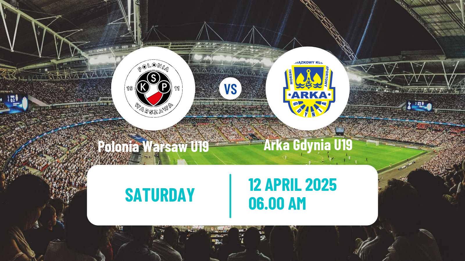 Soccer Polish Central Youth League Polonia Warsaw U19 - Arka Gdynia U19
