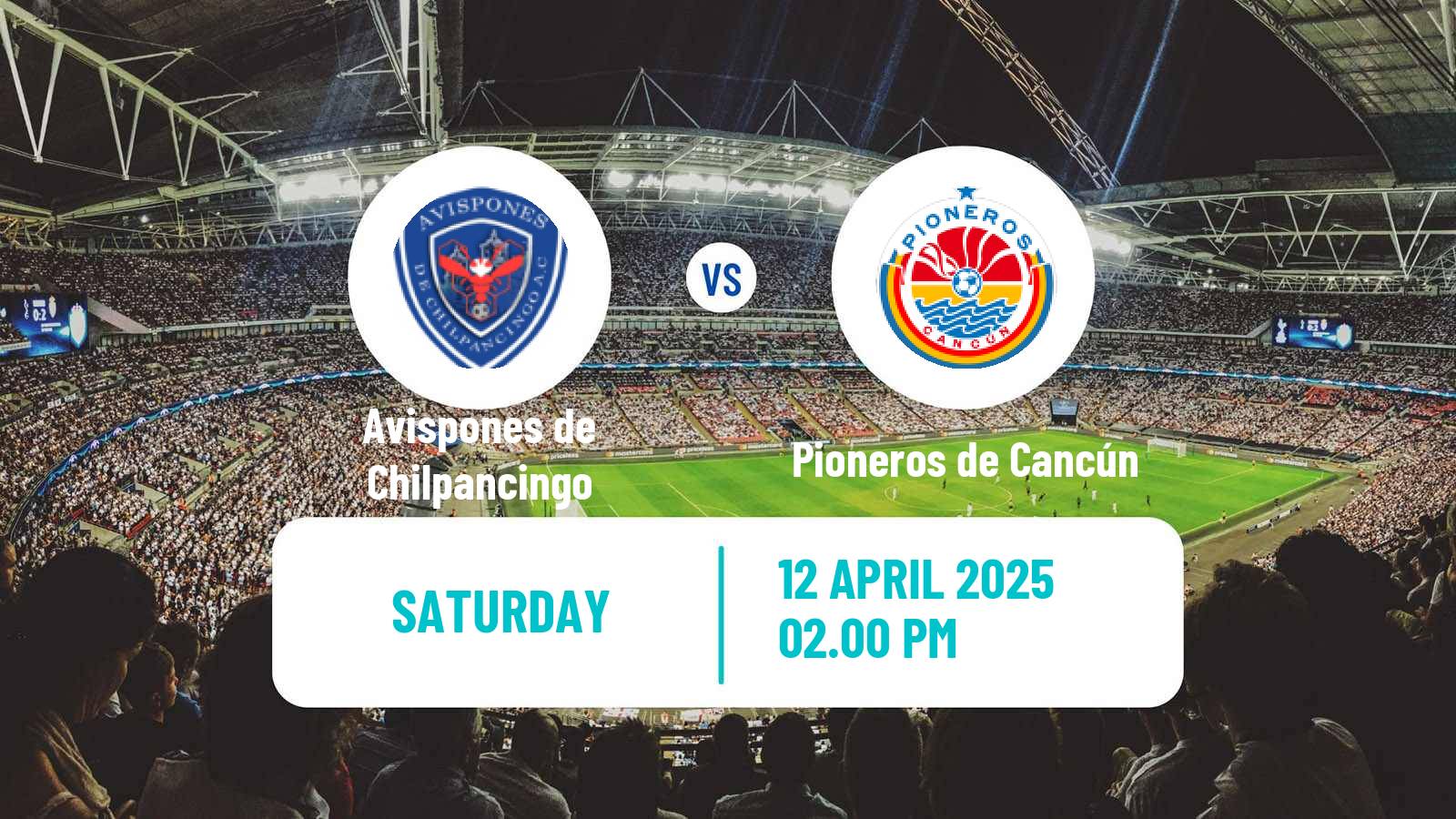 Soccer Mexican Liga Premier Serie A Avispones de Chilpancingo - Pioneros de Cancún