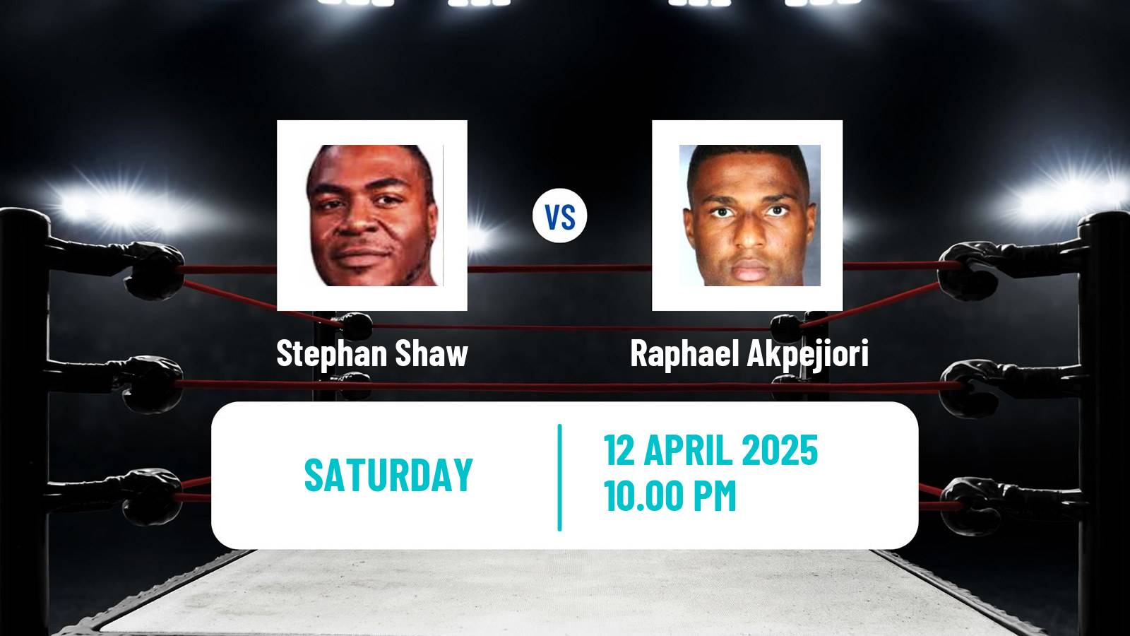 Boxing Heavyweight Others Matches Men Stephan Shaw - Raphael Akpejiori