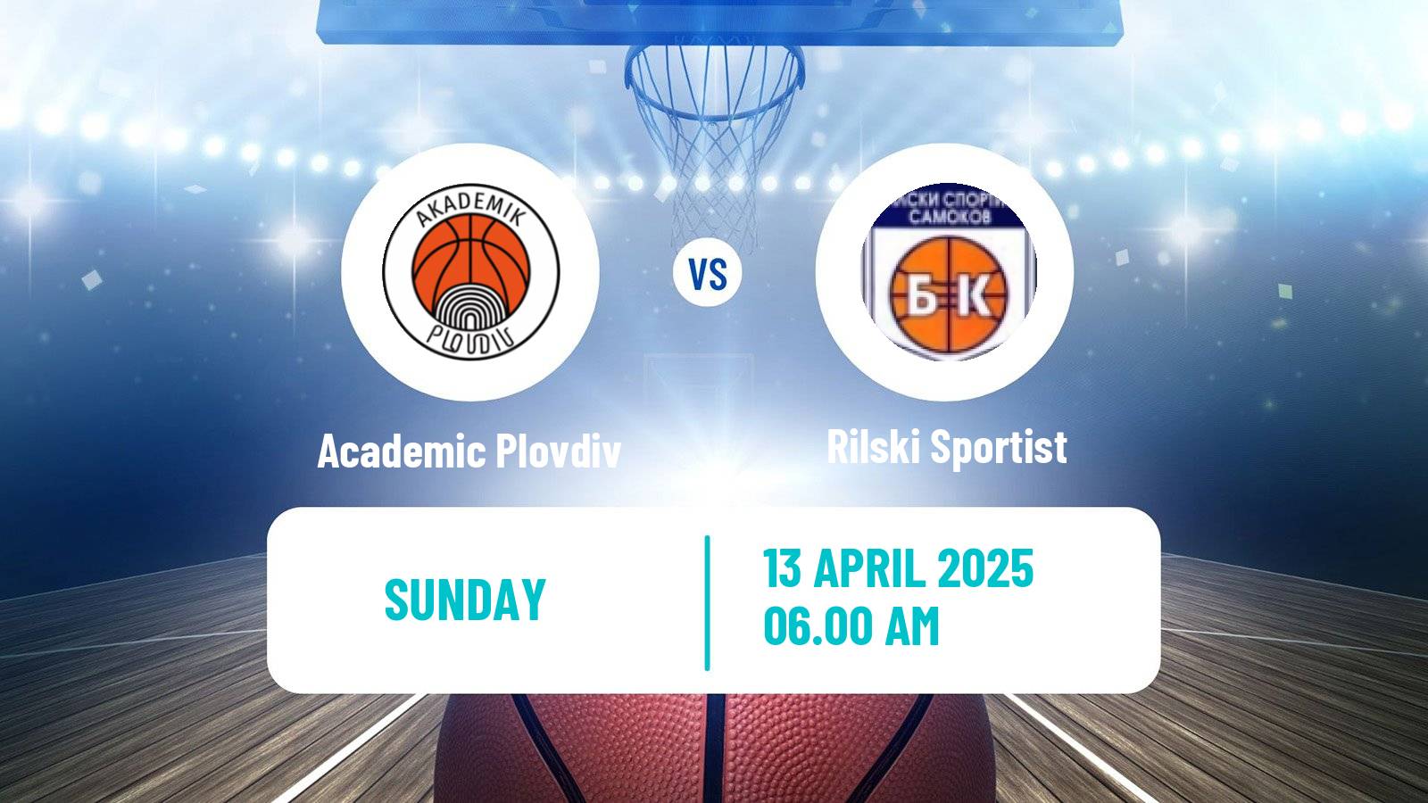 Basketball Bulgarian NBL Academic Plovdiv - Rilski Sportist