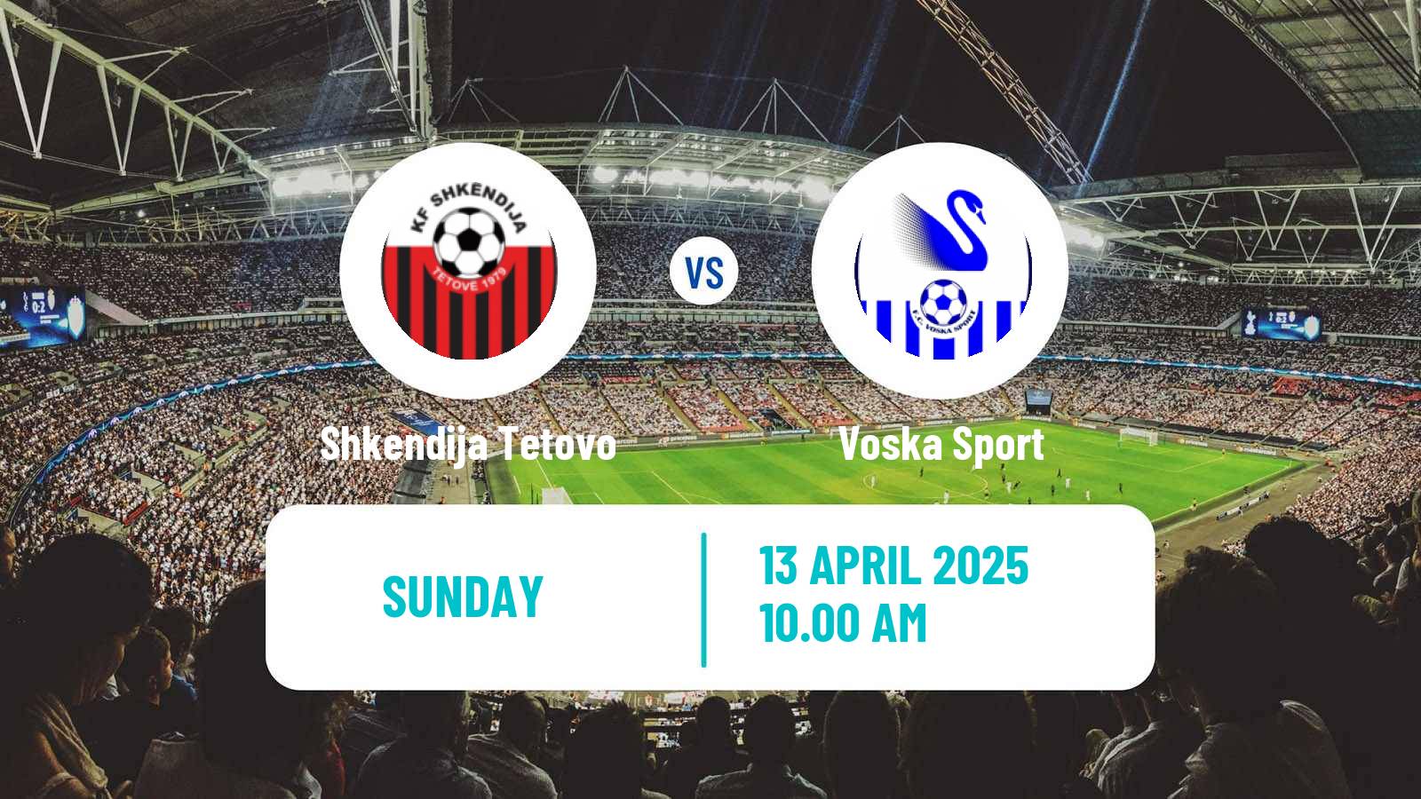 Soccer North Macedonian 1 MFL Shkendija Tetovo - Voska Sport