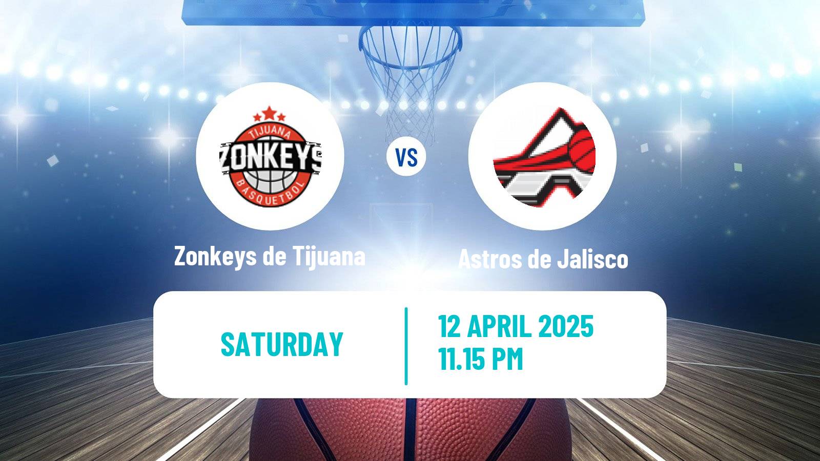 Basketball Mexican CIBACOPA Zonkeys de Tijuana - Astros de Jalisco