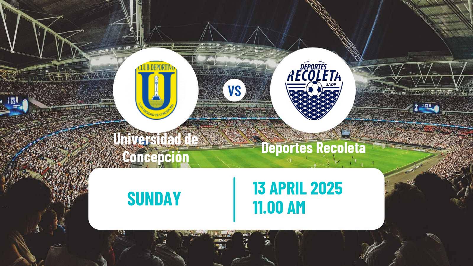 Soccer Chilean Primera Division Women Universidad de Concepción - Deportes Recoleta