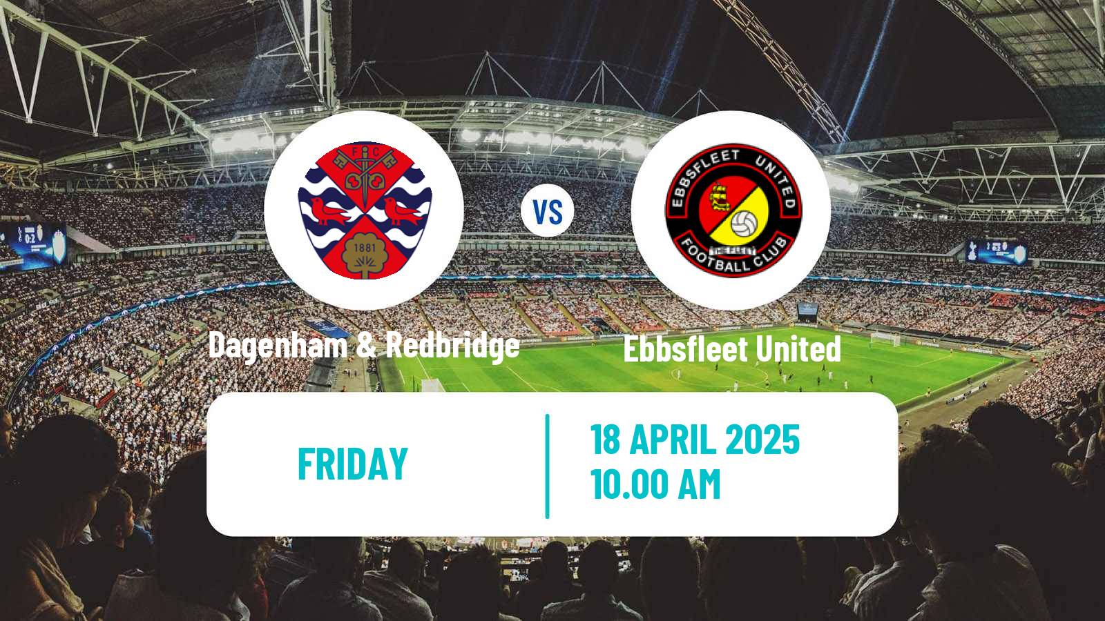 Soccer English National League Dagenham & Redbridge - Ebbsfleet United