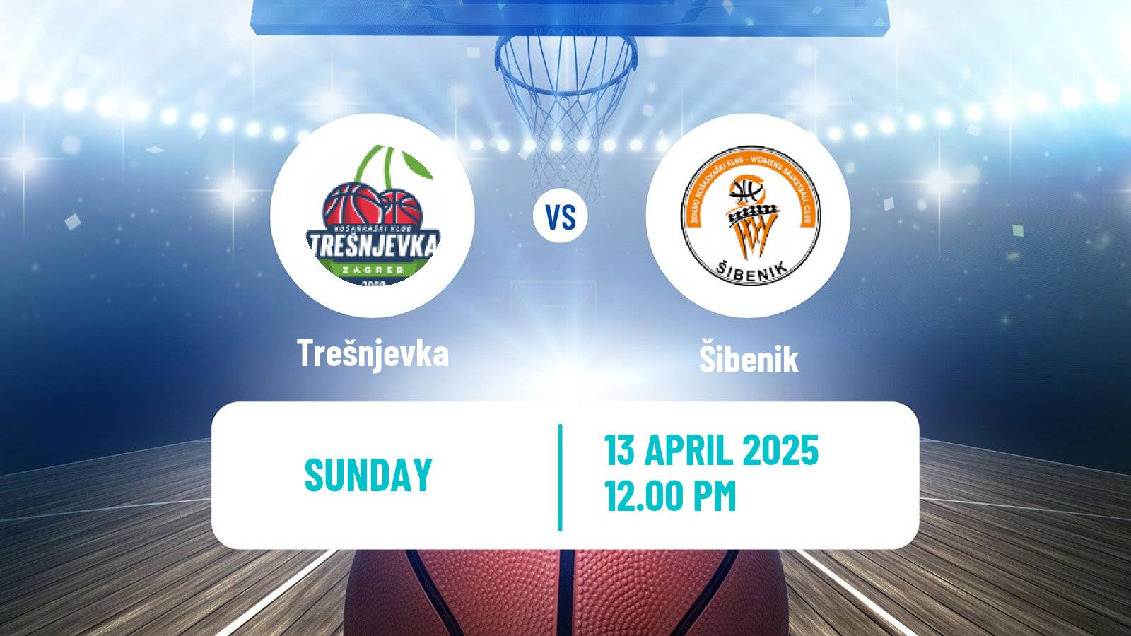 Basketball Croatian Cup Basketball Women Trešnjevka - Šibenik