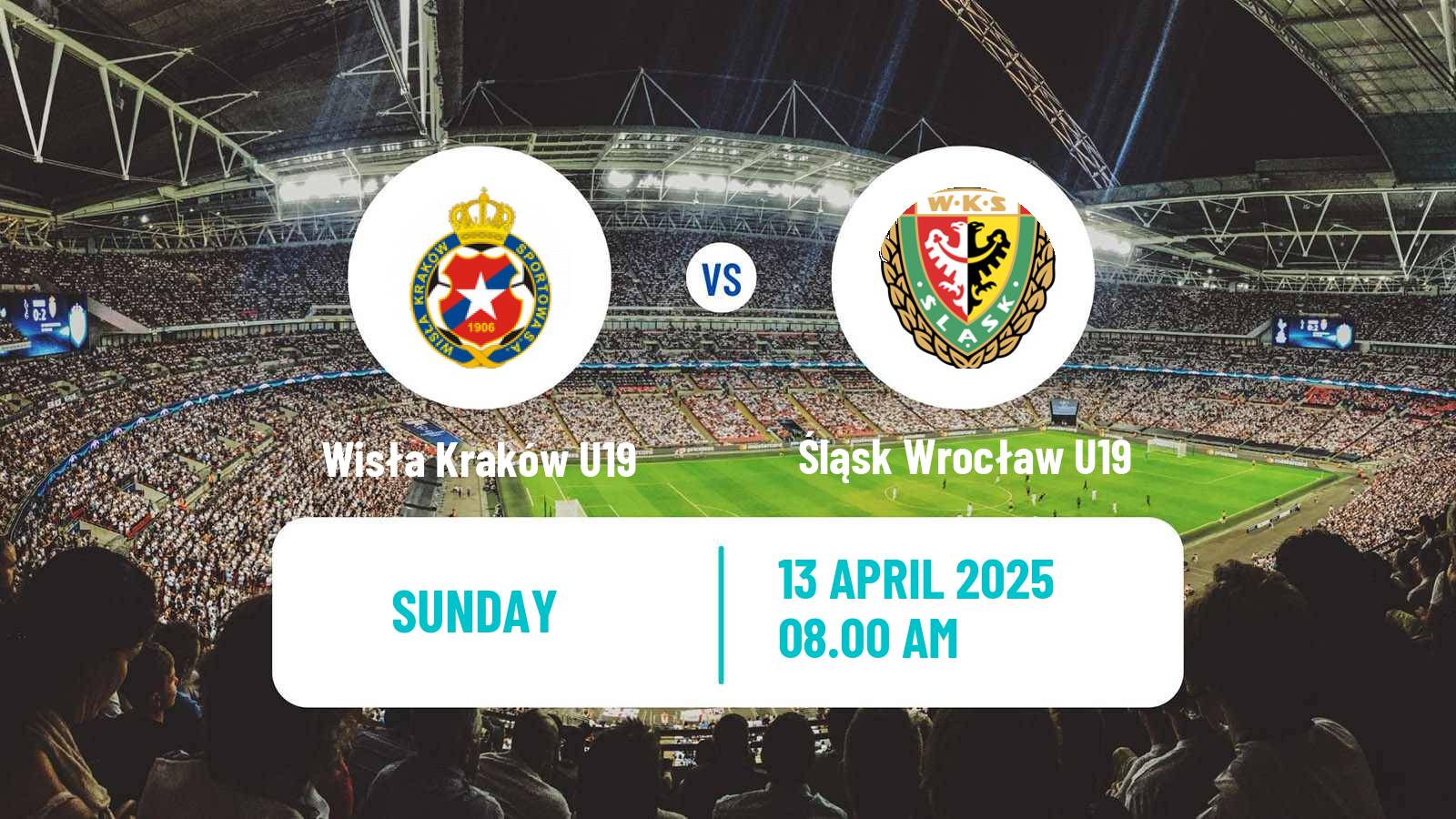 Soccer Polish Central Youth League Wisła Kraków U19 - Śląsk Wrocław U19