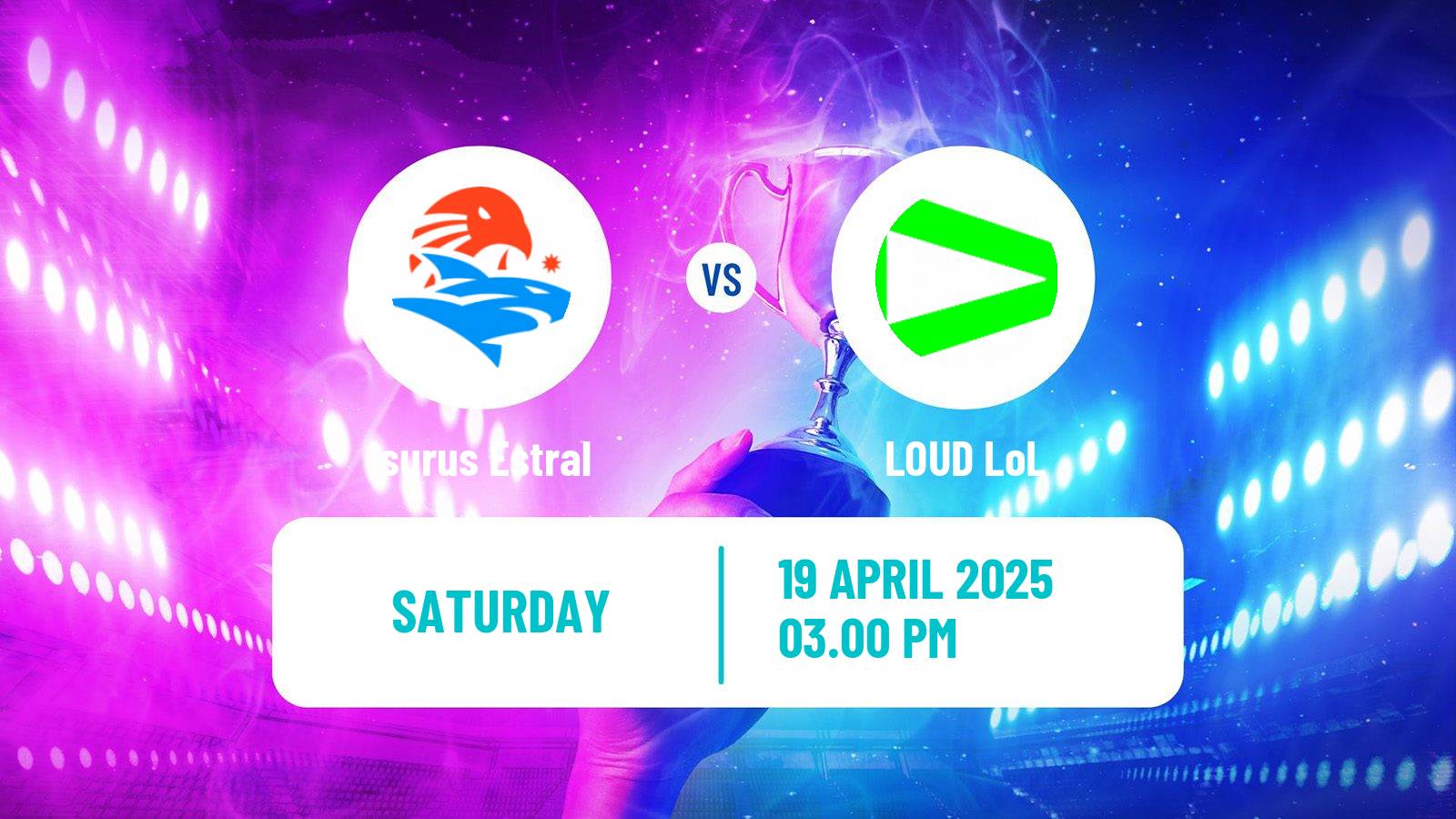 Esports League Of Legends Lta South Isurus Estral - LOUD