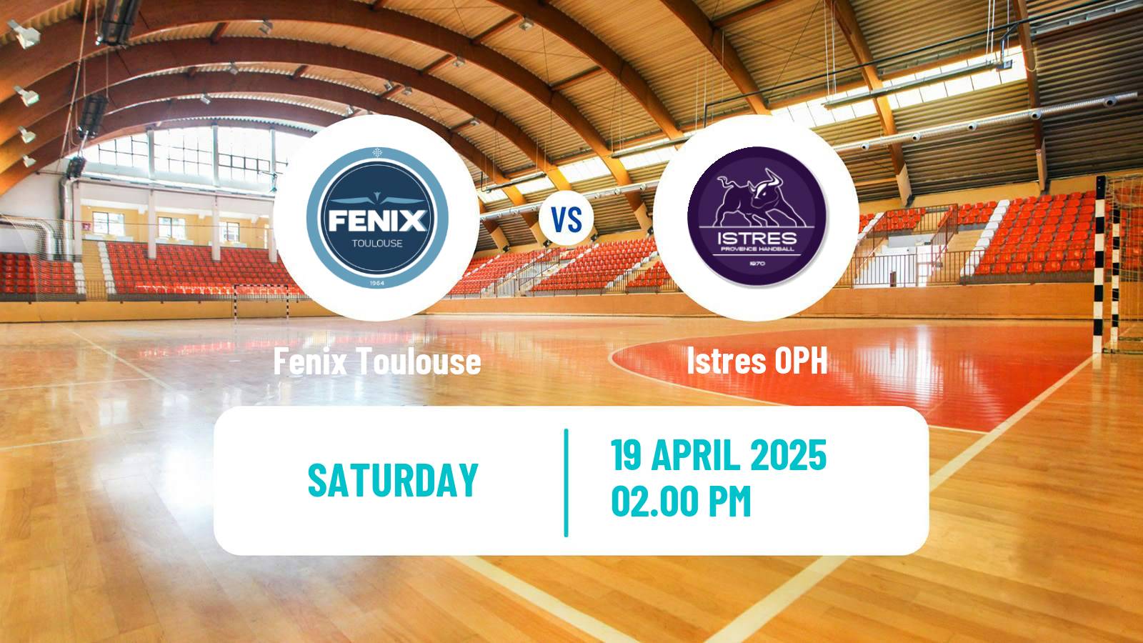 Handball French Starligue Handball Fenix Toulouse - Istres OPH