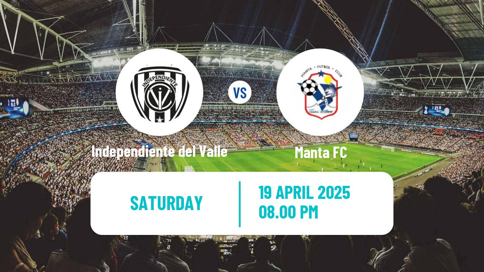 Soccer Ecuadorian Liga Pro Independiente del Valle - Manta