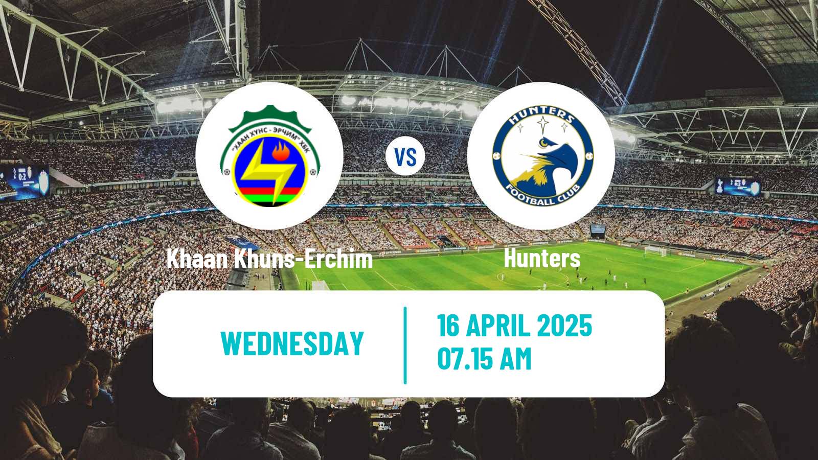 Soccer Mongolian Premier League Khaan Khuns-Erchim - Hunters