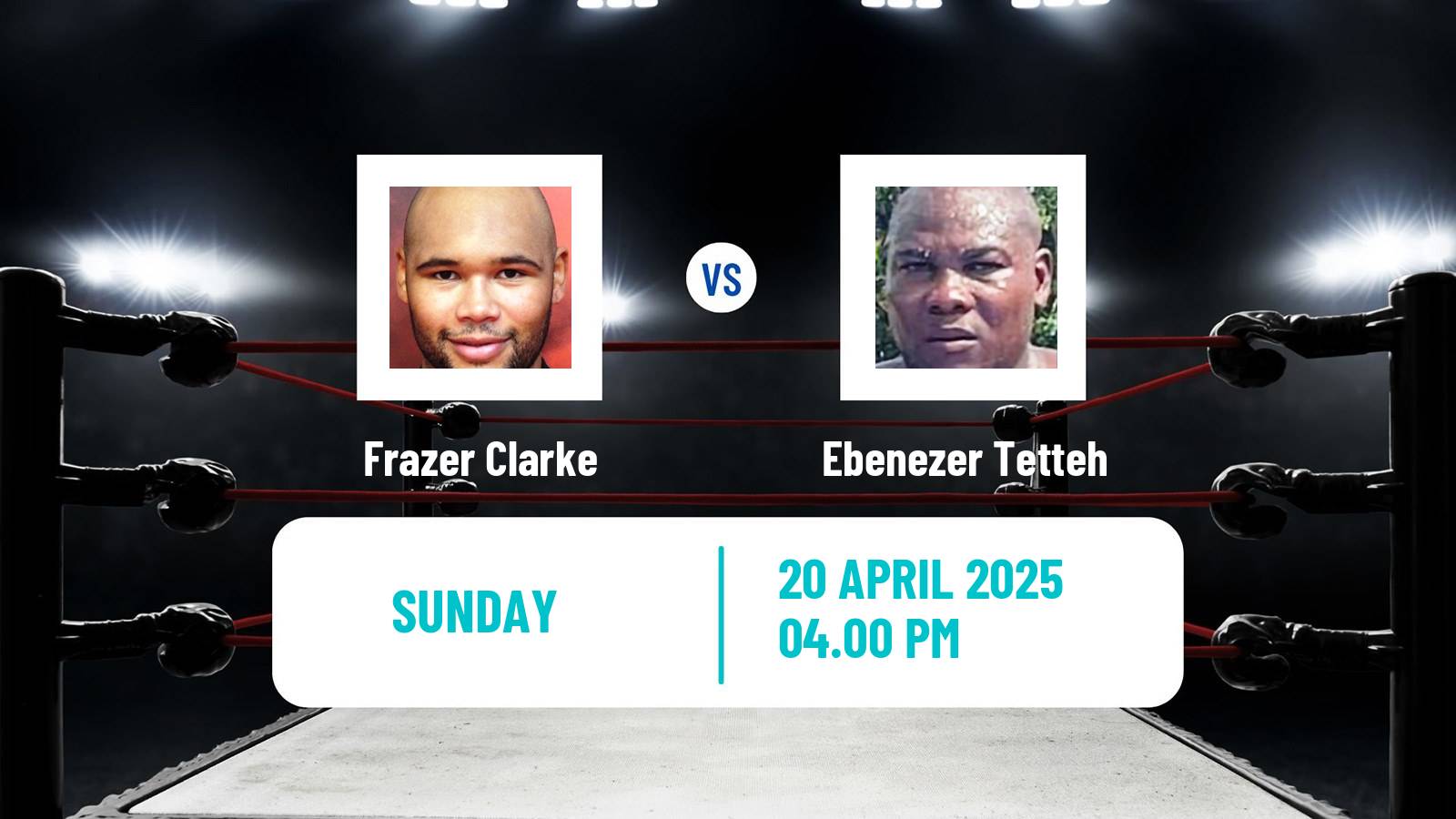 Boxing Heavyweight Others Matches Men Frazer Clarke - Ebenezer Tetteh