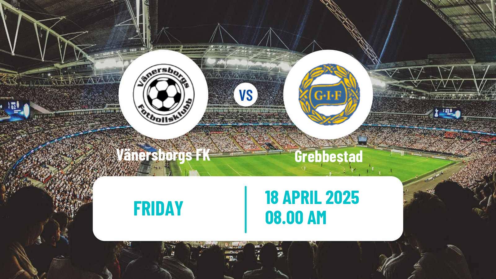 Soccer Swedish Division 2 - Norra Götaland Vänersborgs FK - Grebbestad
