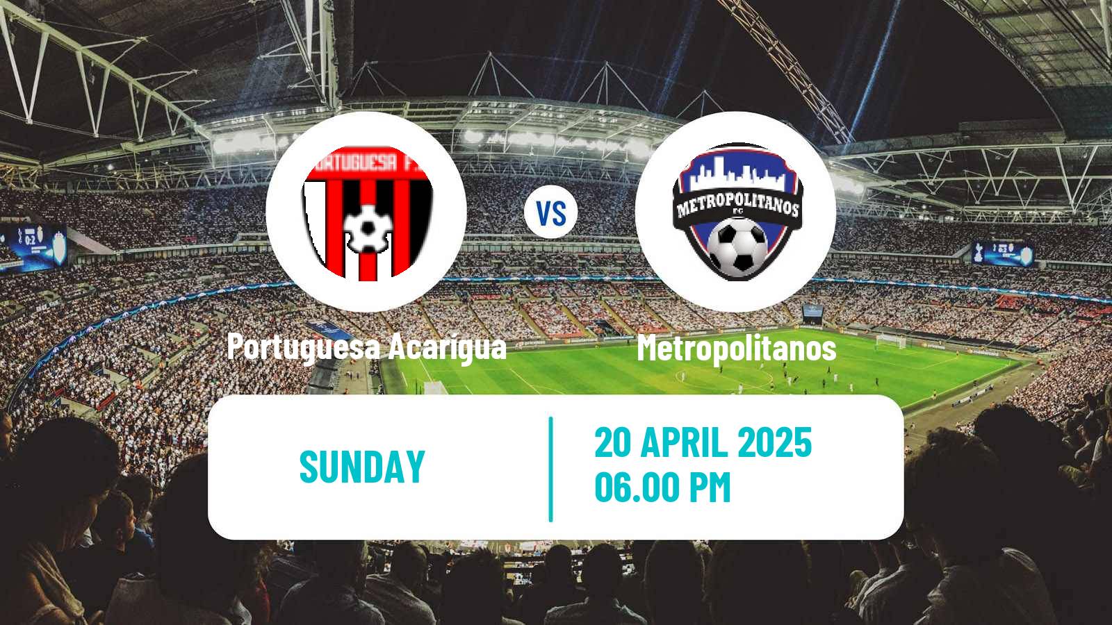 Soccer Venezuelan Primera Division Portuguesa Acarígua - Metropolitanos