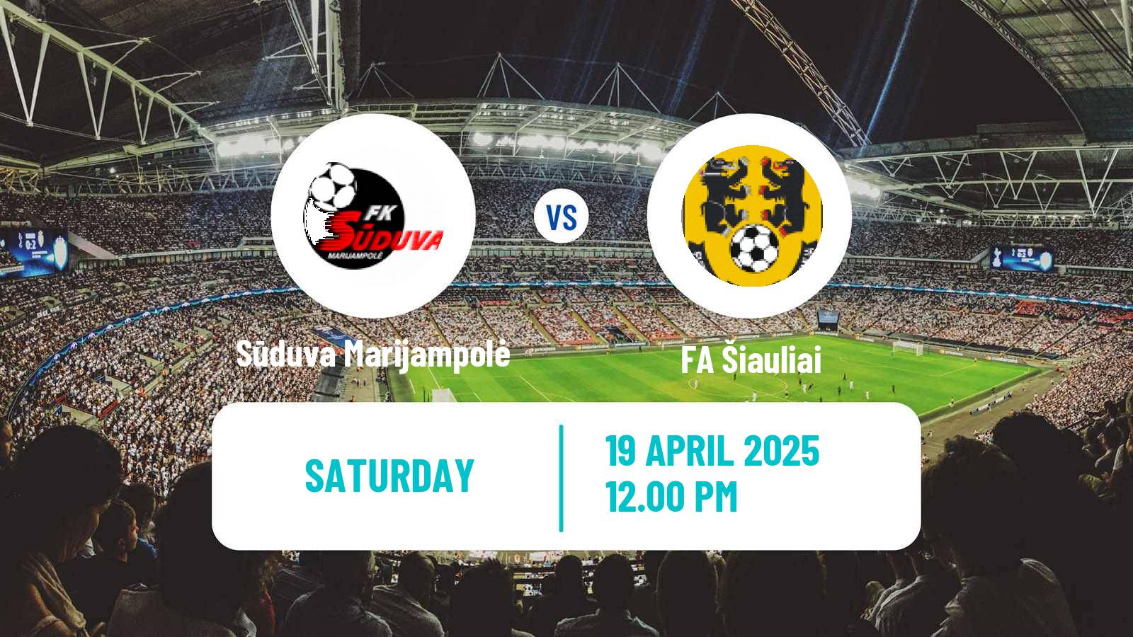 Soccer Lithuanian A Lyga Sūduva Marijampolė - FA Šiauliai