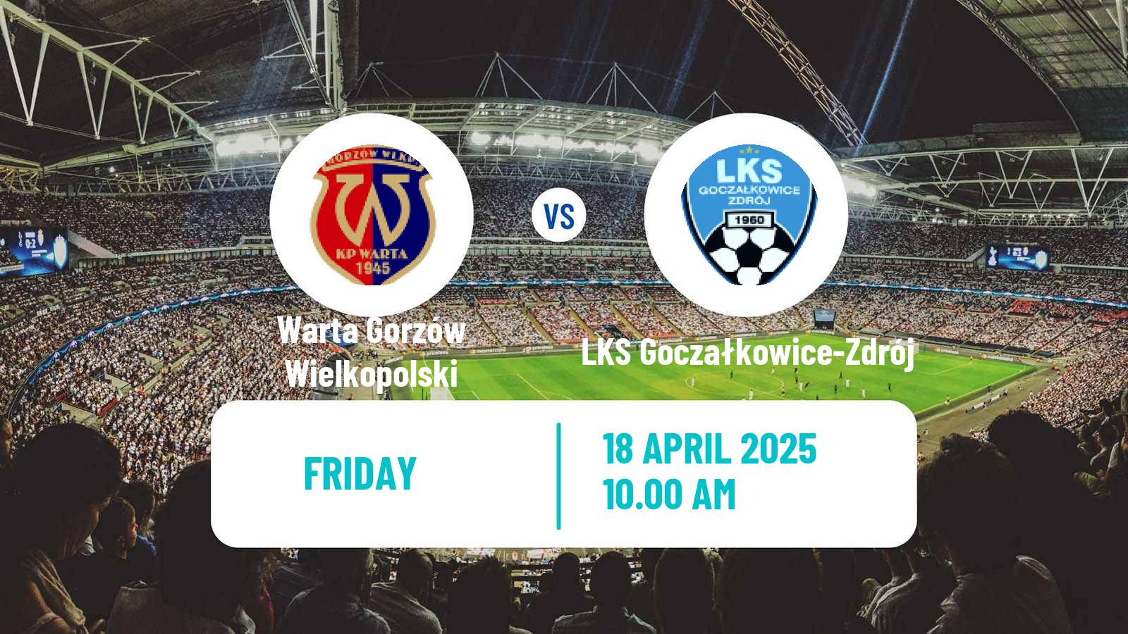Soccer Polish Division 3 - Group III Warta Gorzów Wielkopolski - LKS Goczałkowice-Zdrój