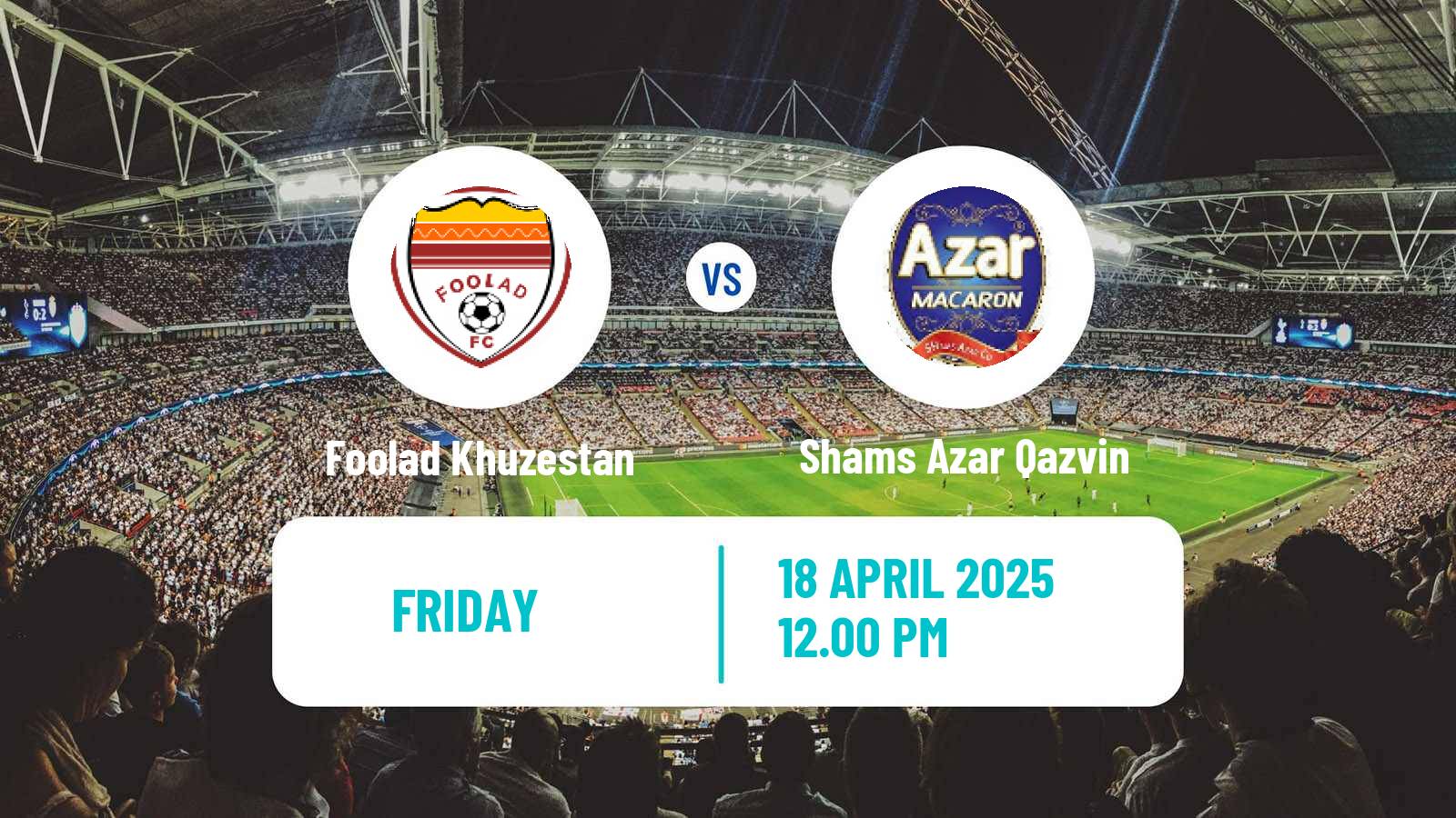 Soccer Iran Pro League Foolad Khuzestan - Shams Azar Qazvin