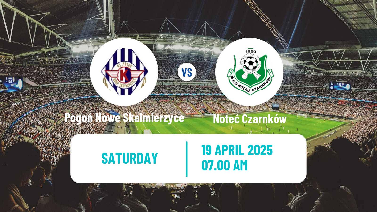 Soccer Polish Division 3 - Group II Pogoń Nowe Skalmierzyce - Noteć Czarnków